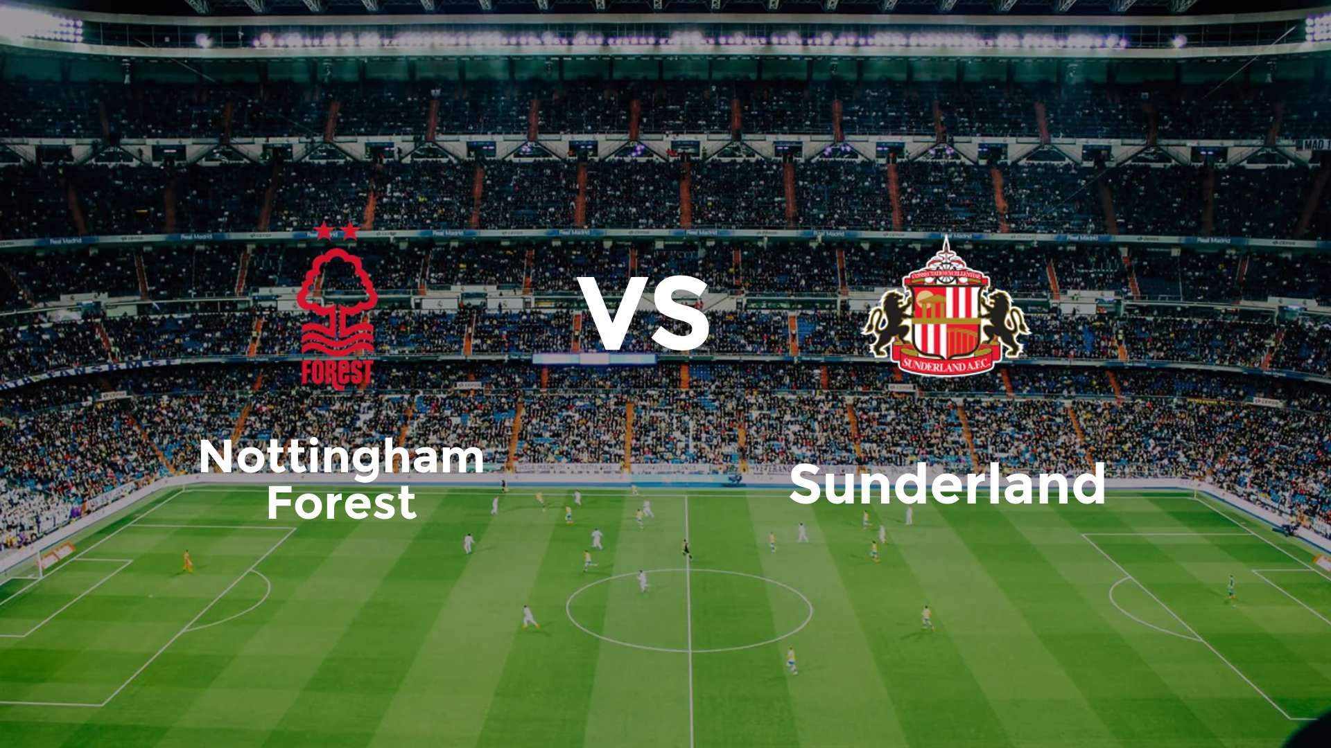 Nottingham Forest vs Sunderland