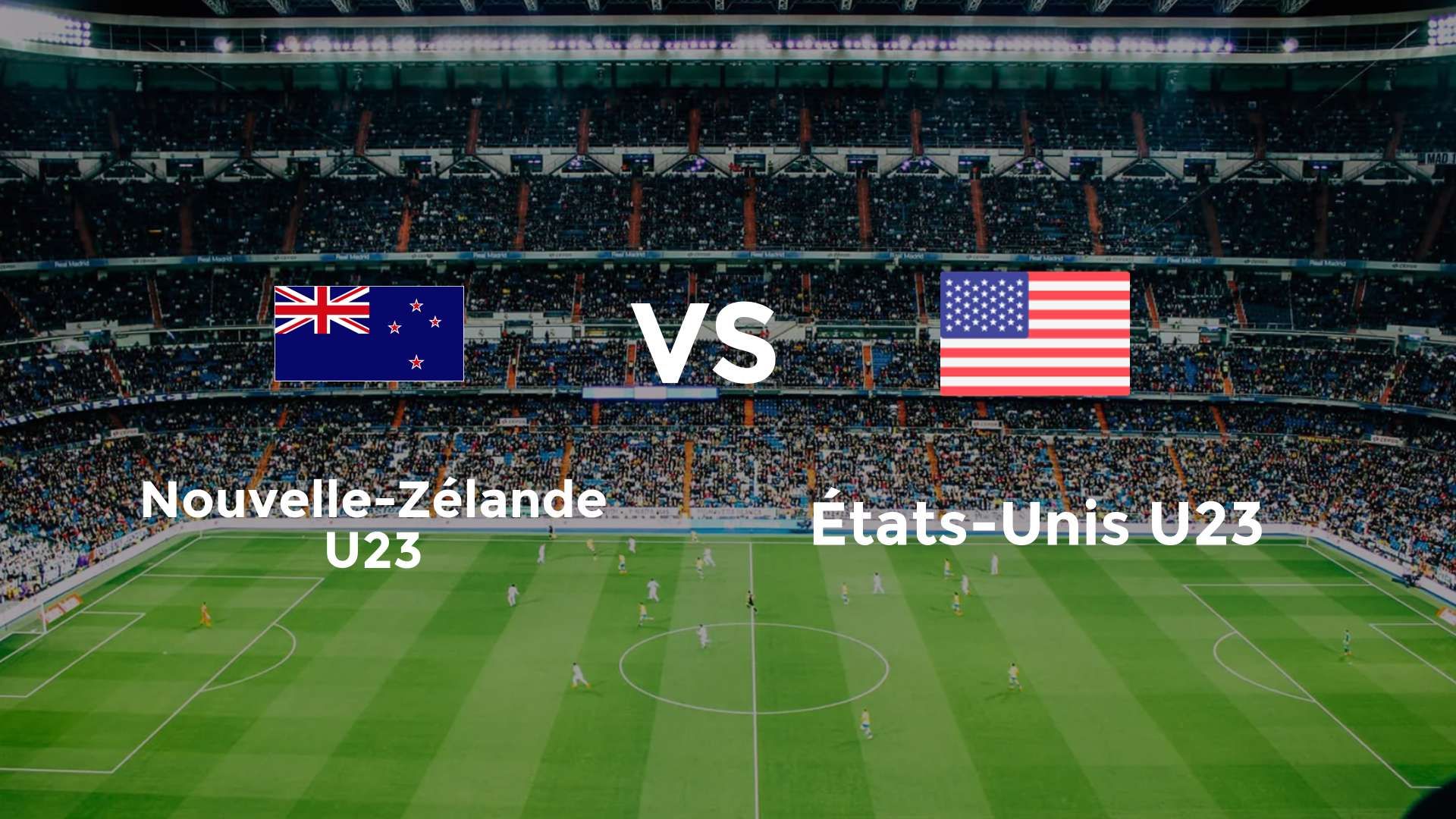 Nouvelle-Zélande U23 vs Etats-Unis U23