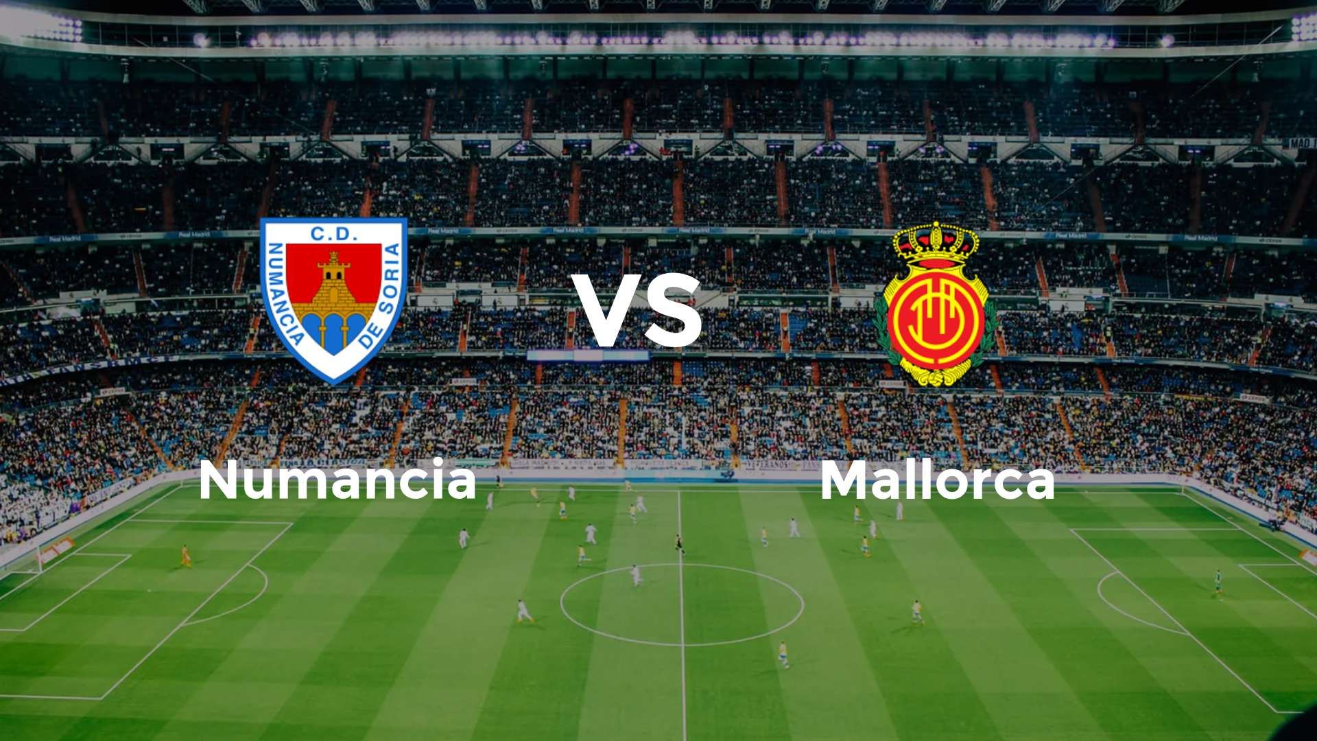 Numancia vs Mallorca