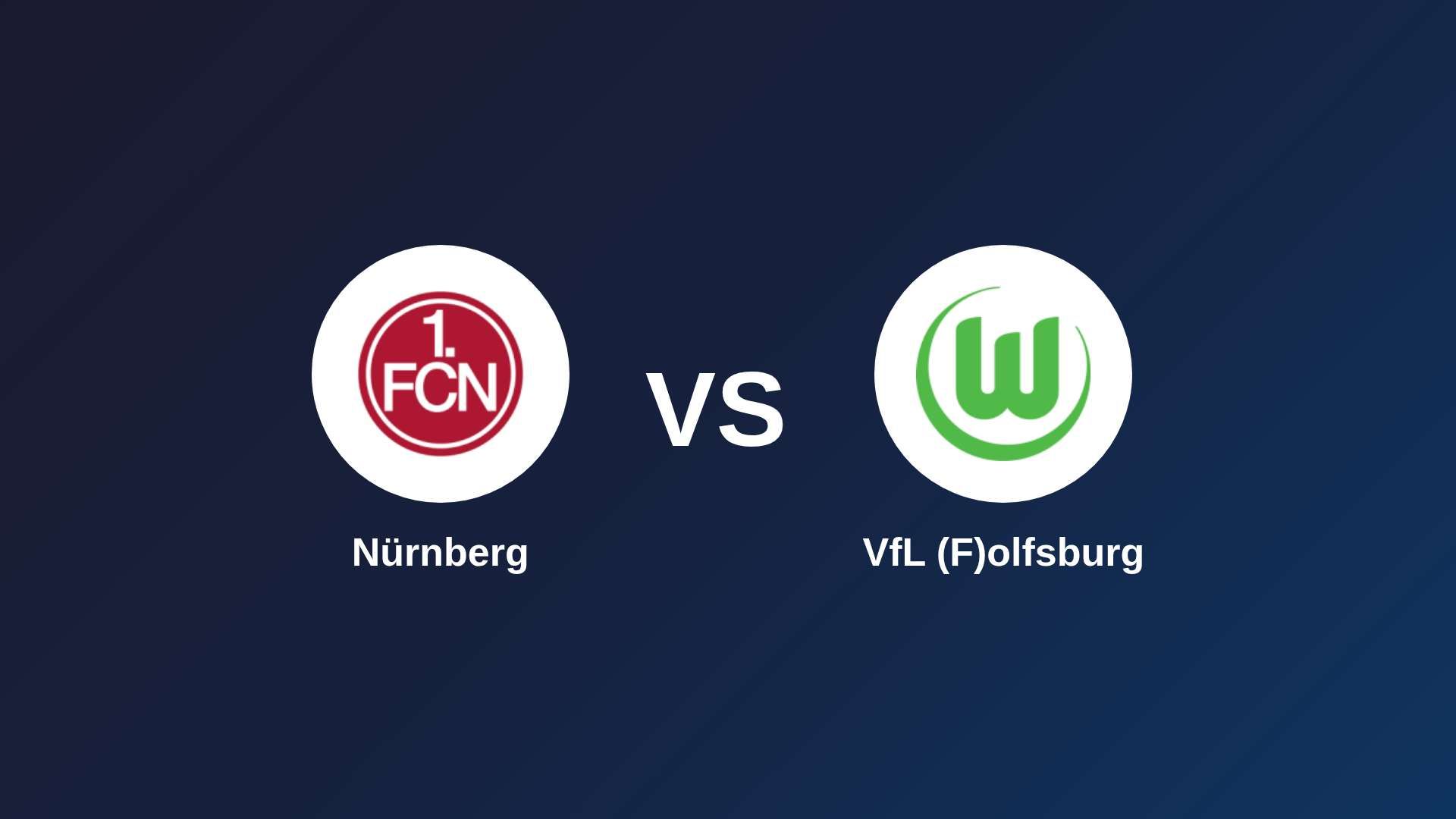 Nürnberg vs VfL (F)olfsburg