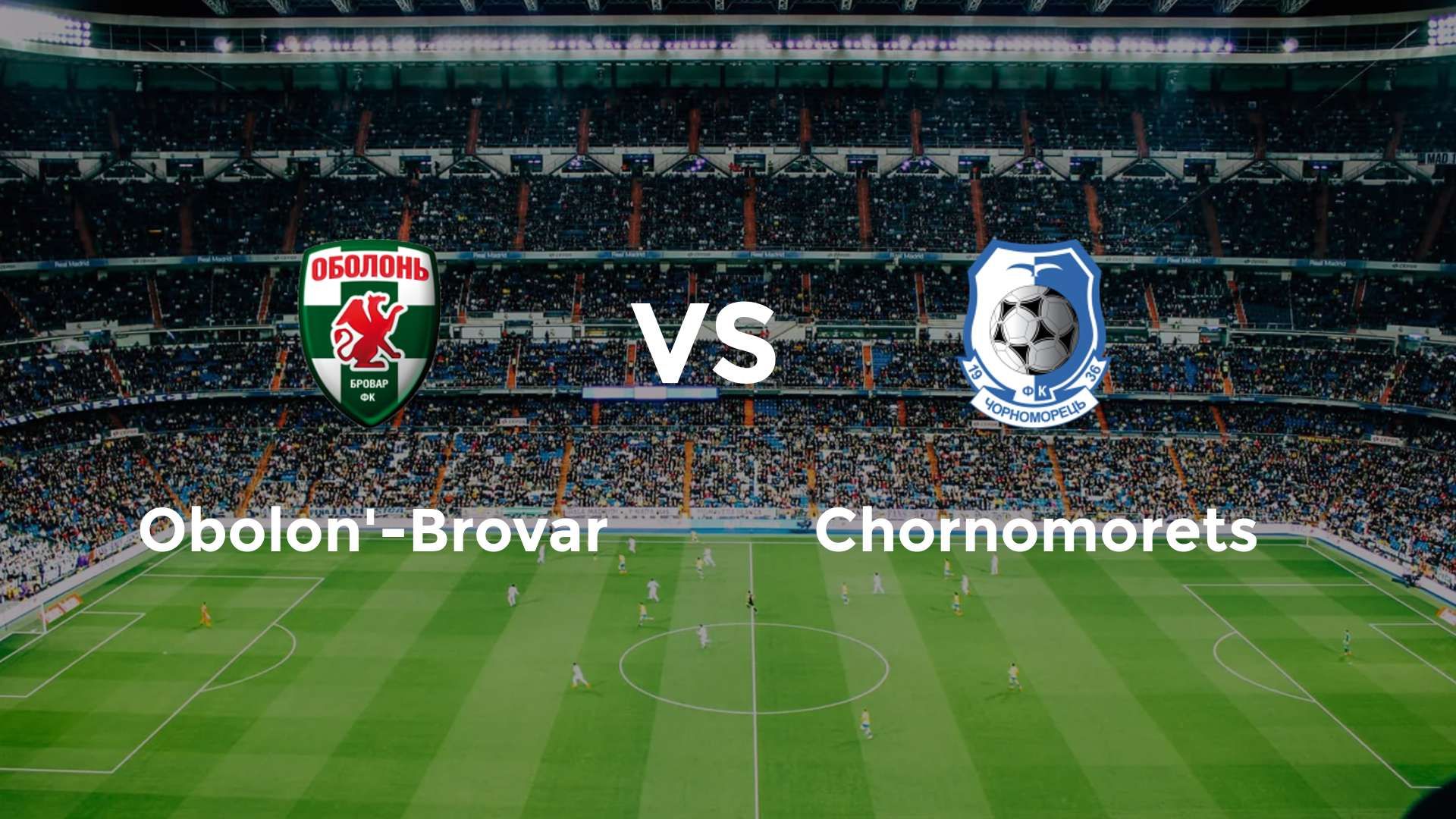Obolon'-Brovar vs Chornomorets