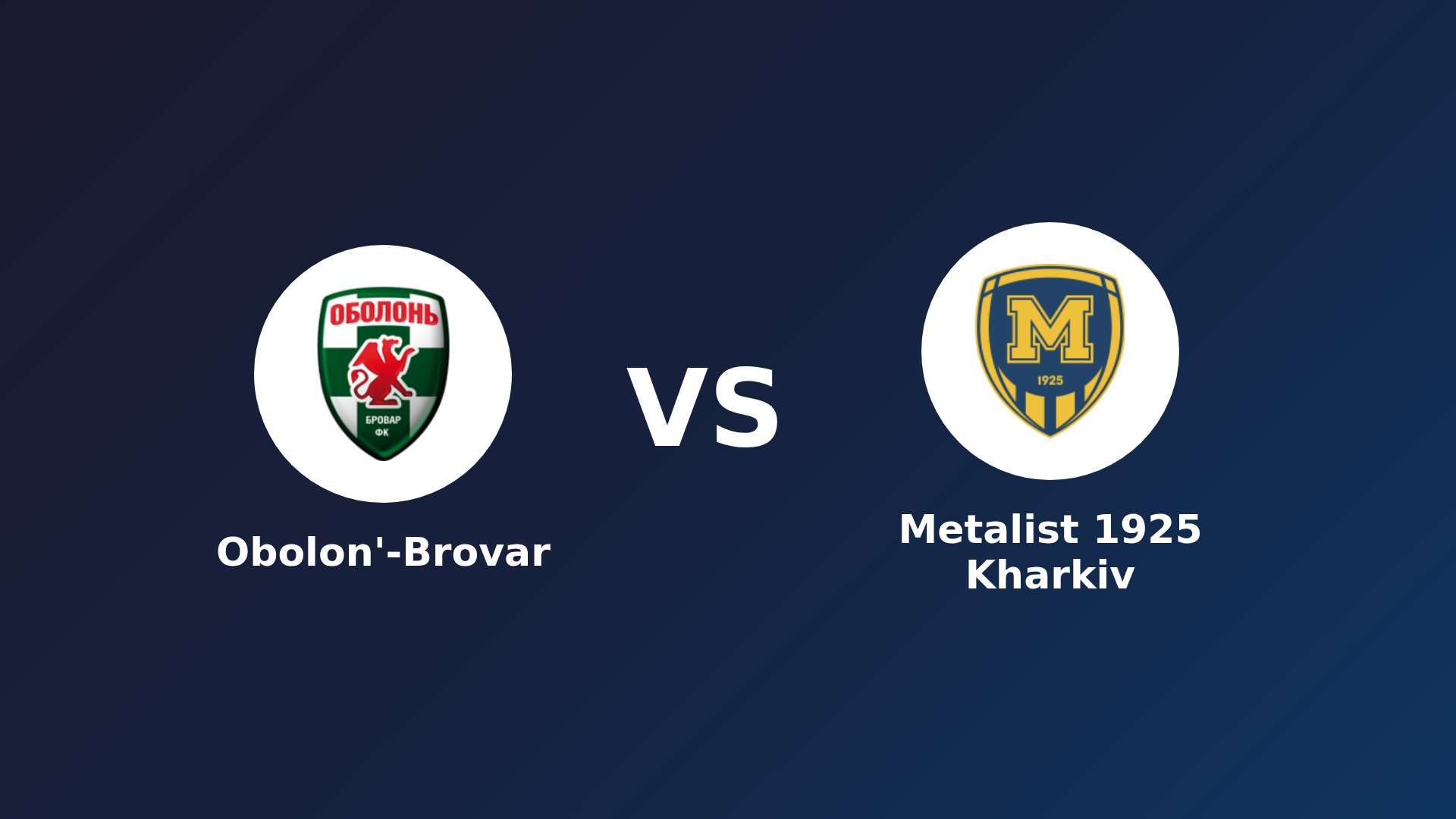 Obolon'-Brovar vs Metalist 1925 Kharkiv