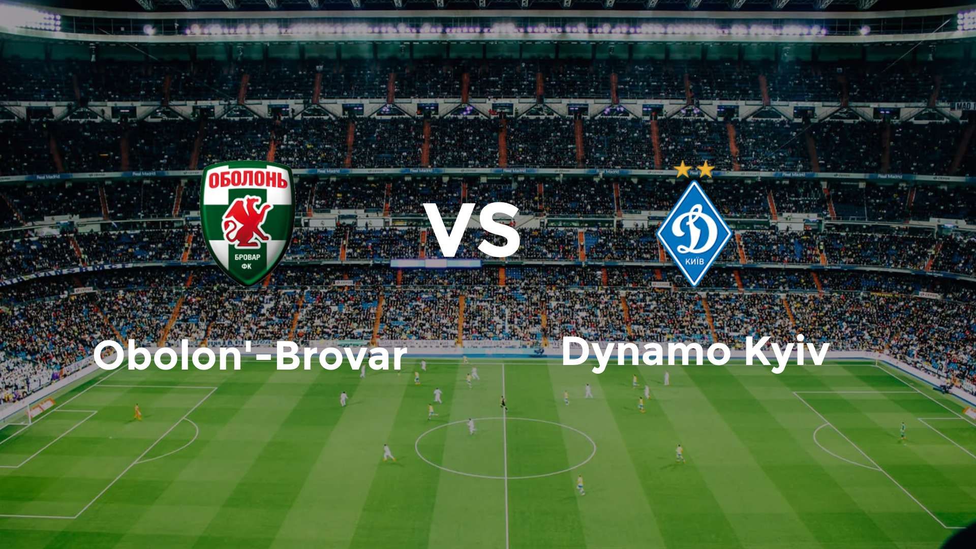 Obolon'-Brovar vs Dynamo Kyiv