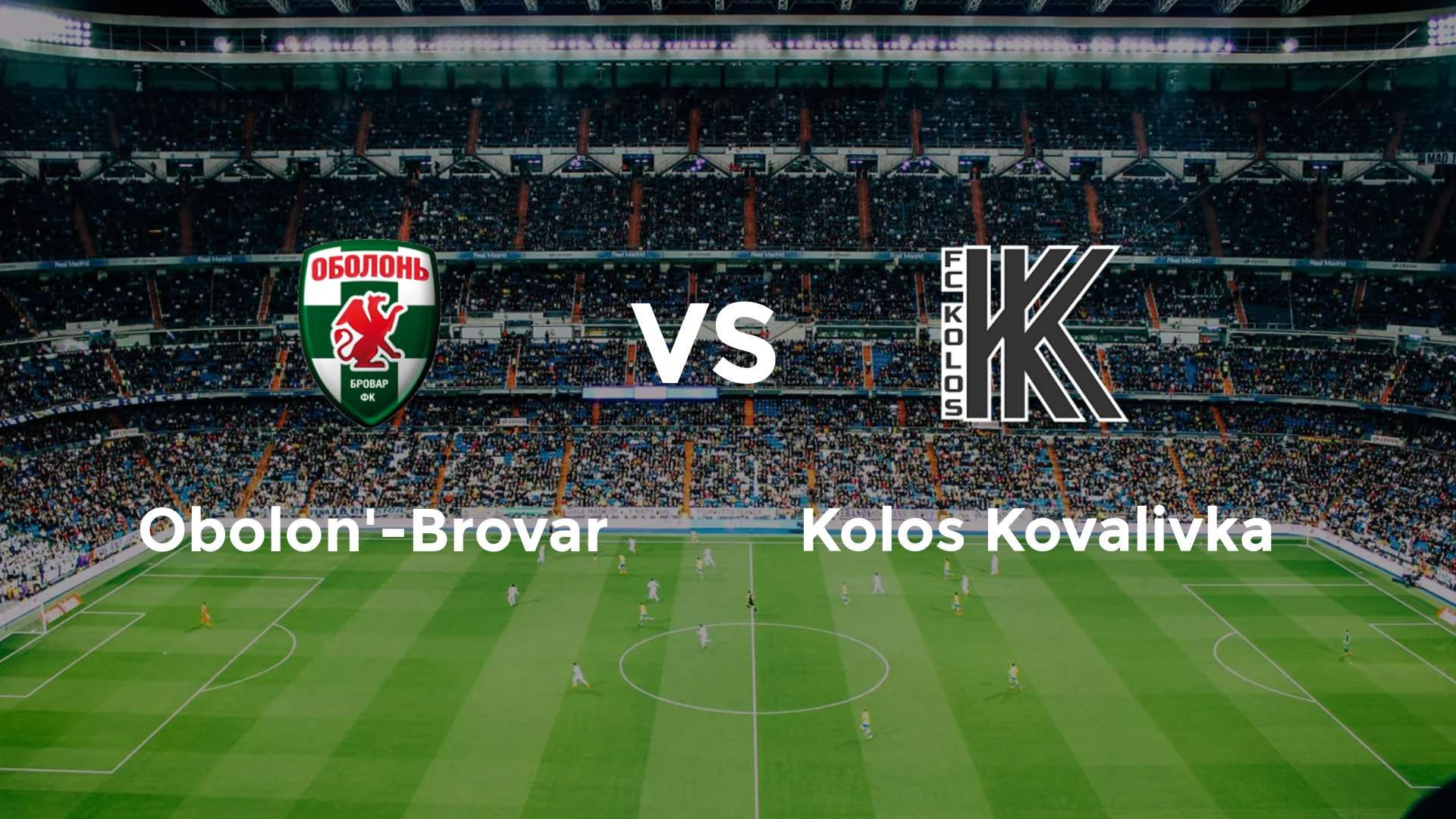 Obolon'-Brovar vs Kolos Kovalivka