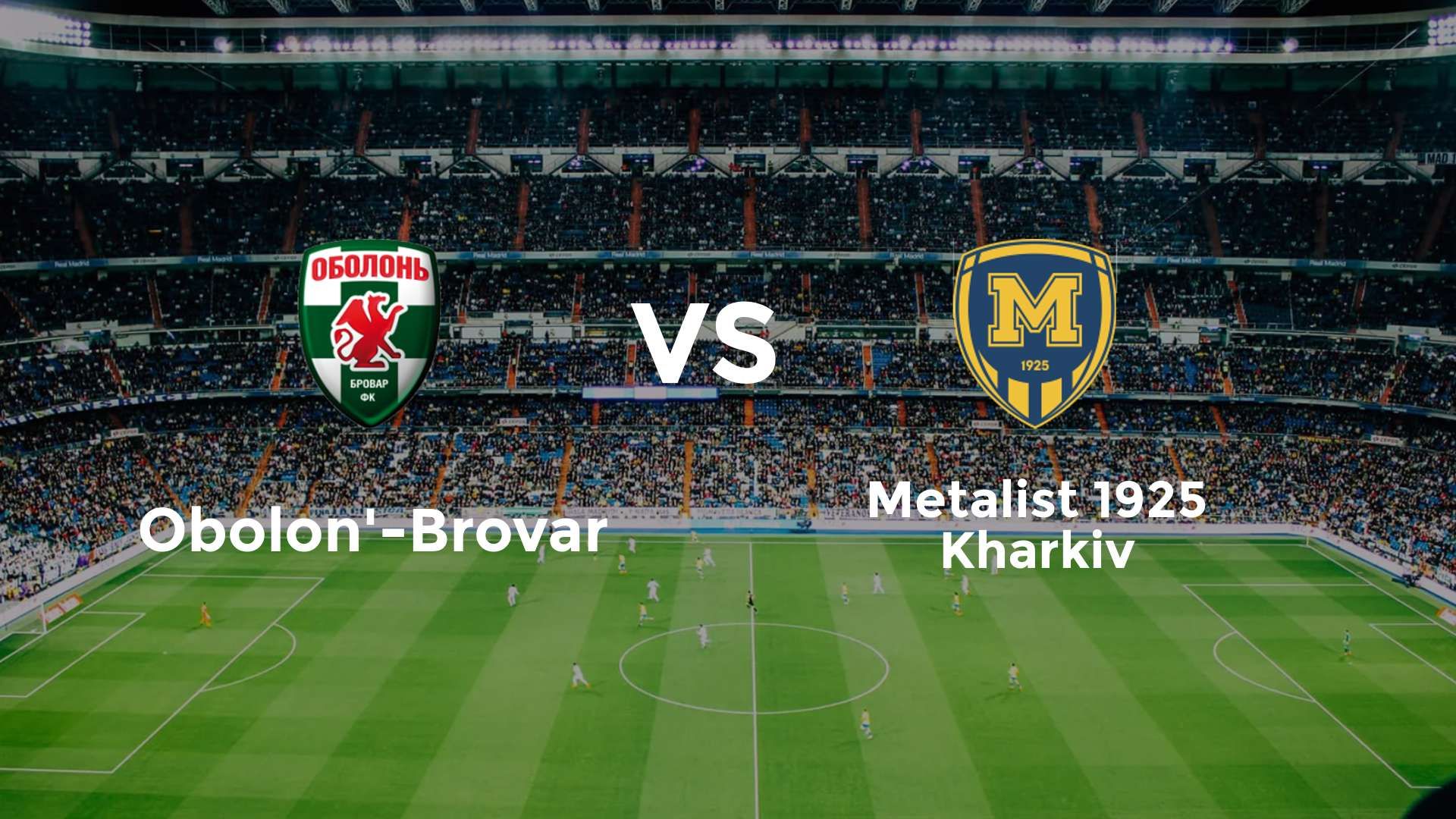 Obolon'-Brovar vs Metalist 1925 Kharkiv