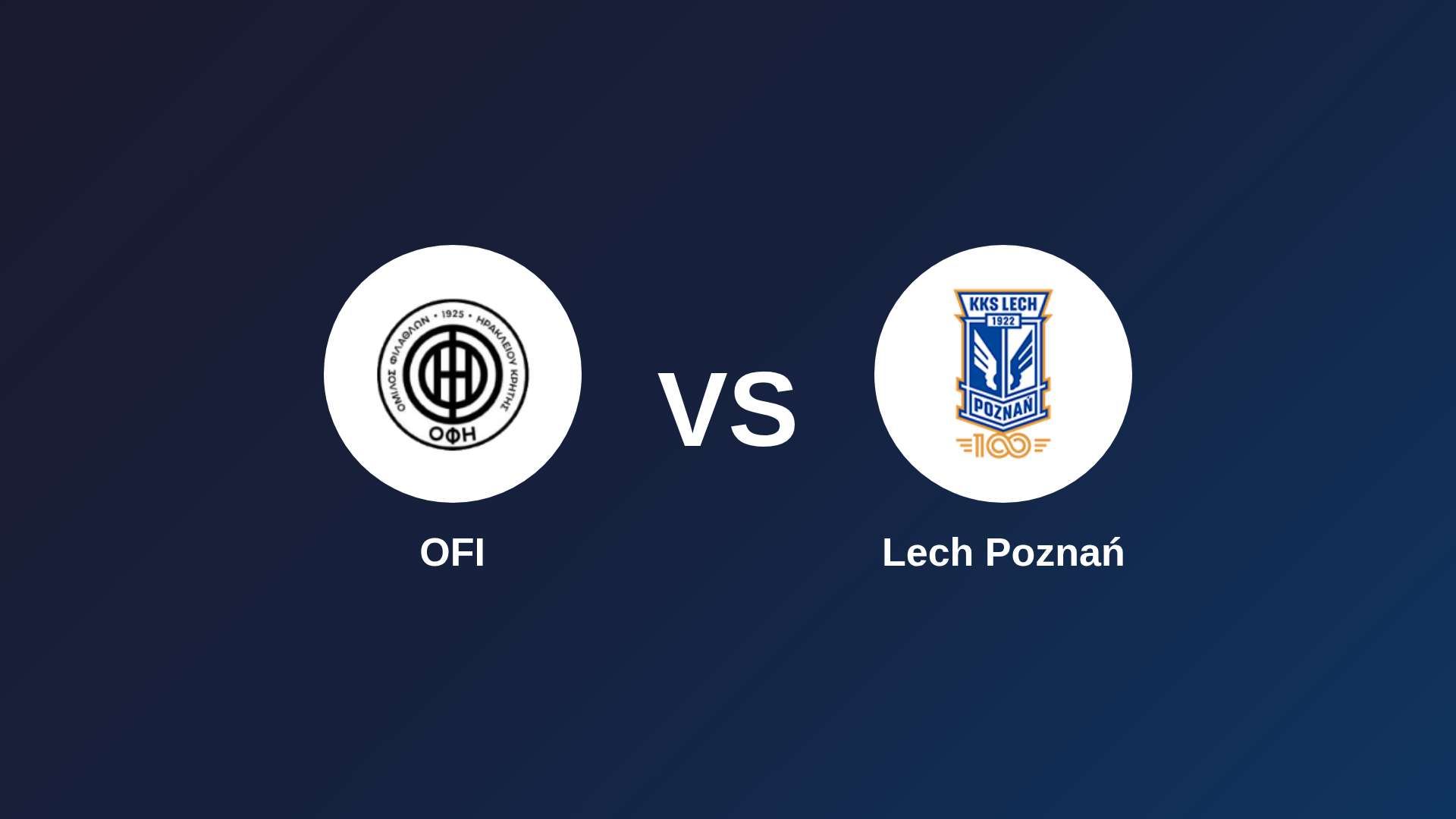 OFI vs Lech Poznań