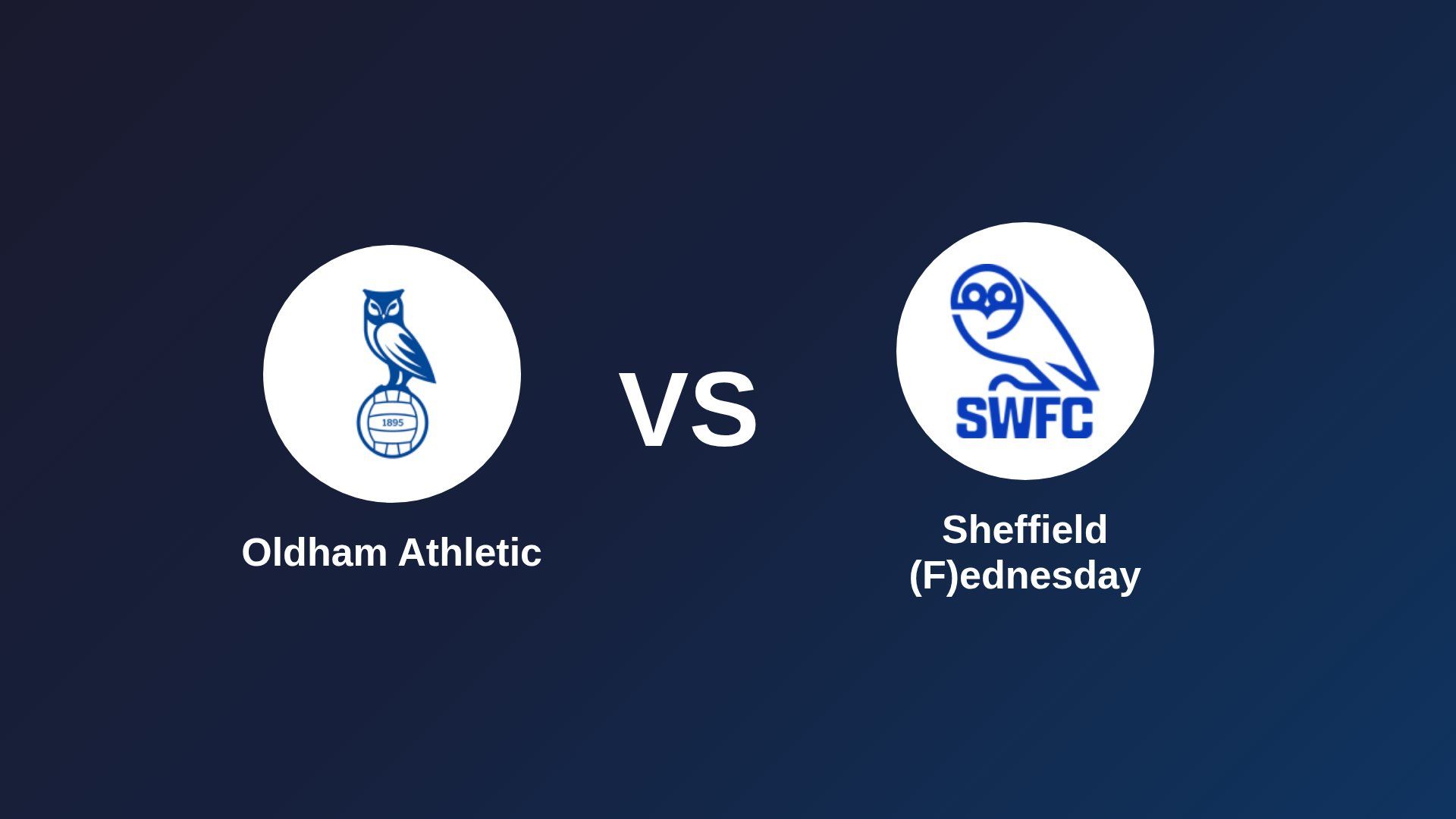 Oldham Athletic vs Sheffield (F)ednesday
