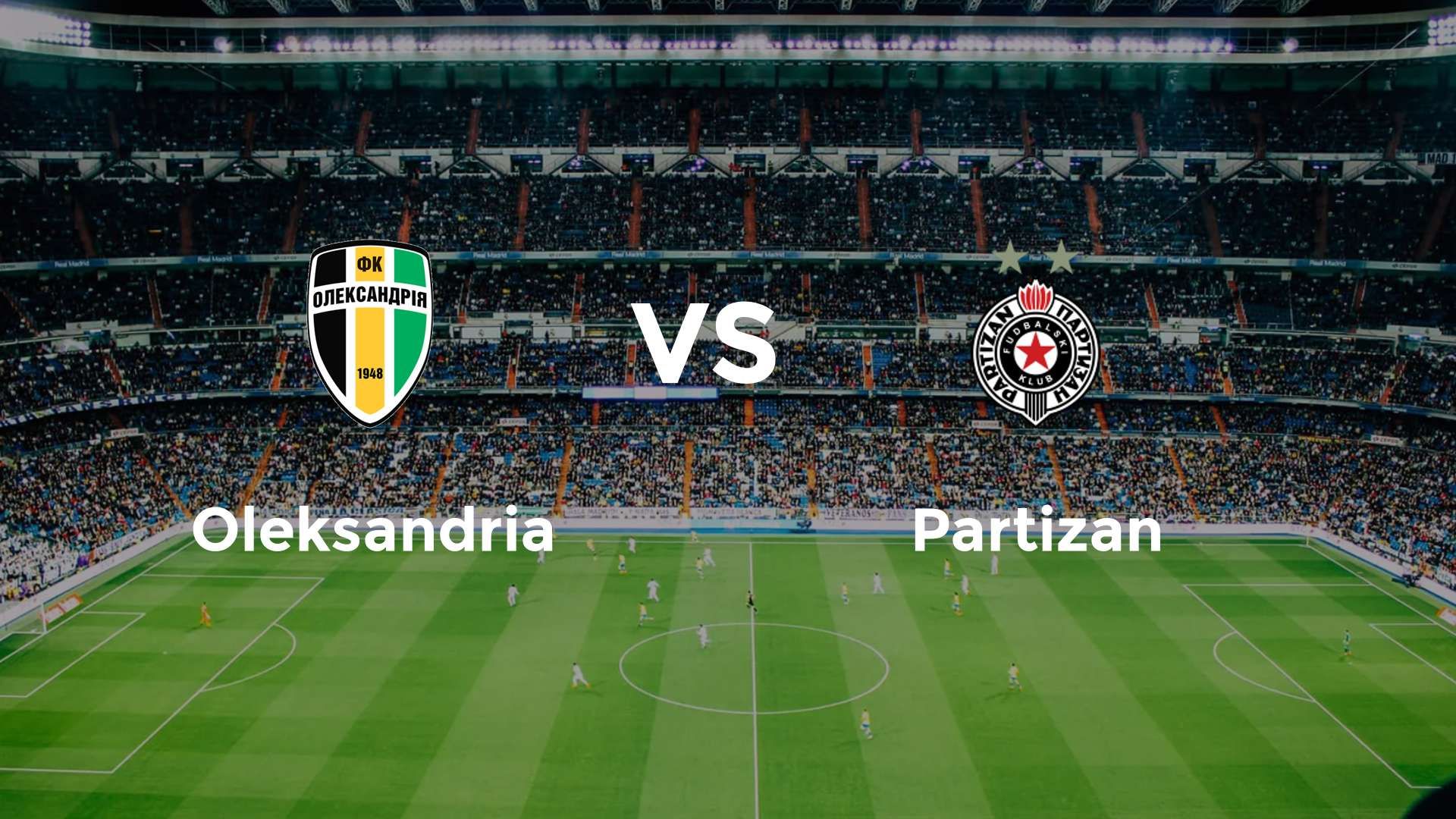 Oleksandria vs Partizan