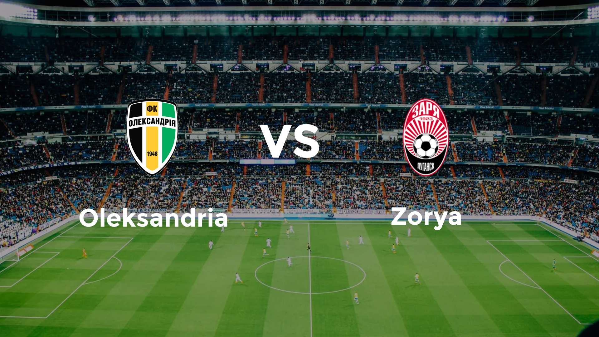 Oleksandria vs Zorya Luhansk