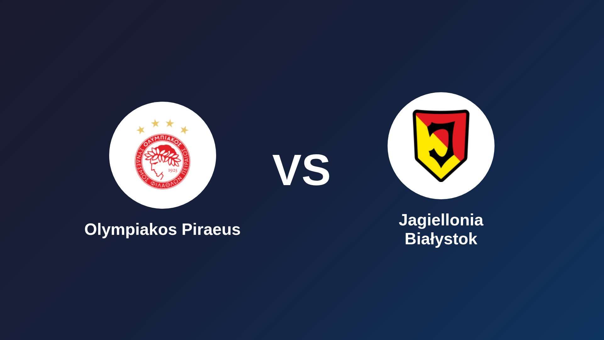 Olympiacos F.C. vs Jagiellonia Białystok