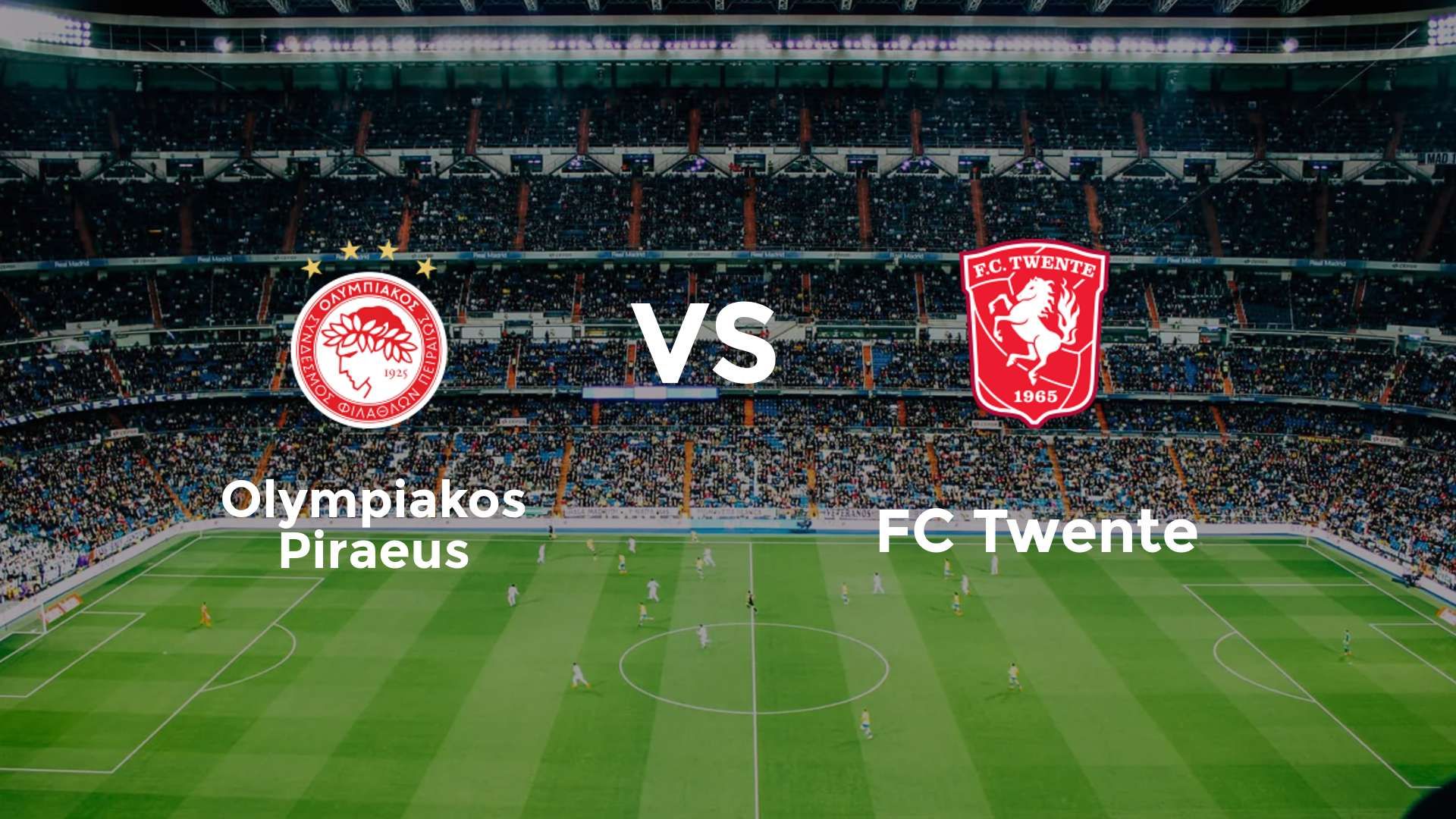 Olympiacos F.C. vs FC Twente