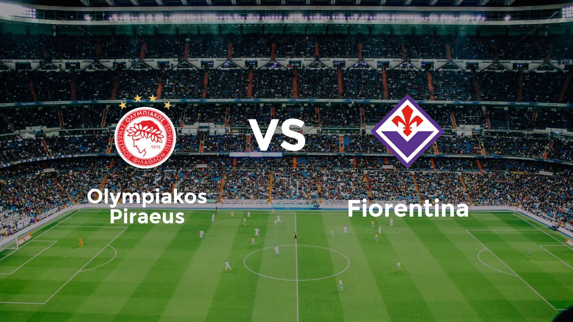 Olympiakos Piraeus vs Fiorentina