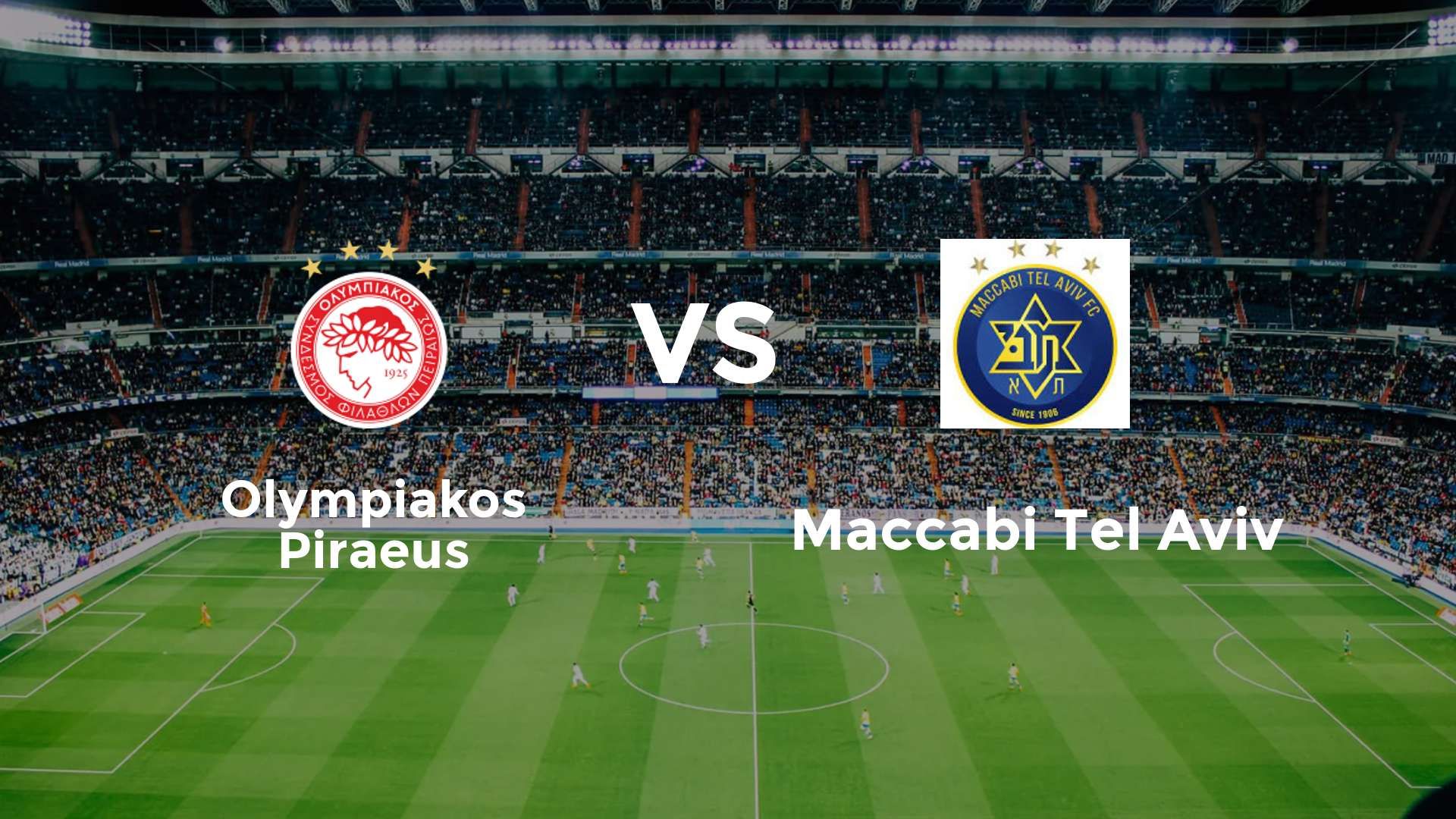 Olympiakos Piraeus vs Maccabi Tel Aviv