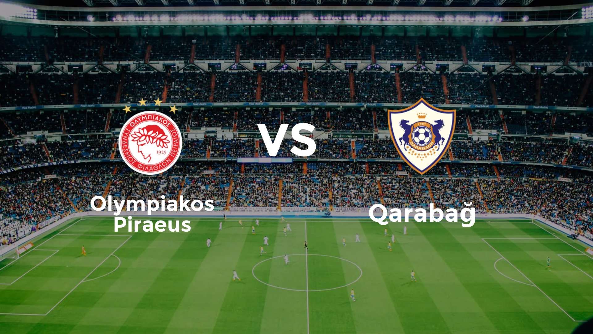 Olympiacos F.C. vs Qarabağ