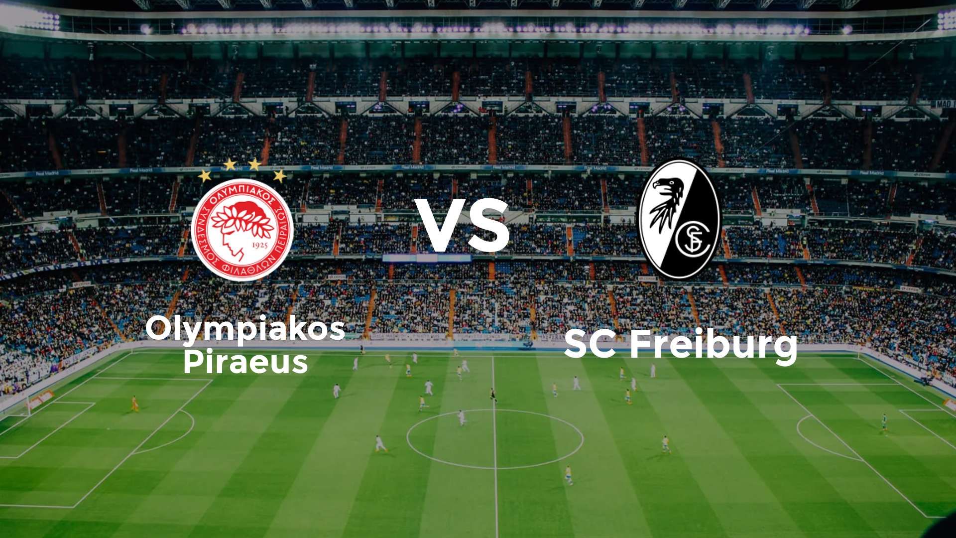 Olympiakos Piraeus vs SC Freiburg