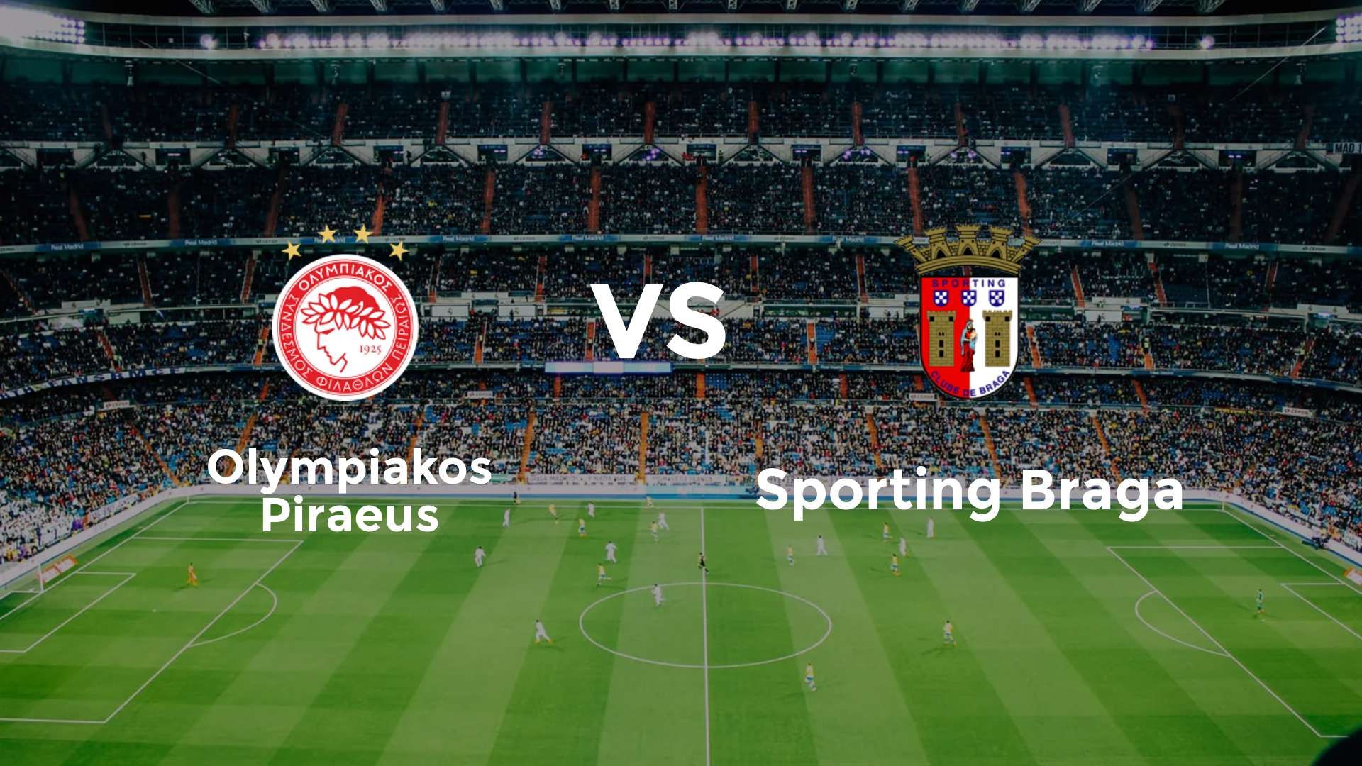 Olympiakos Piraeus vs Sporting Braga