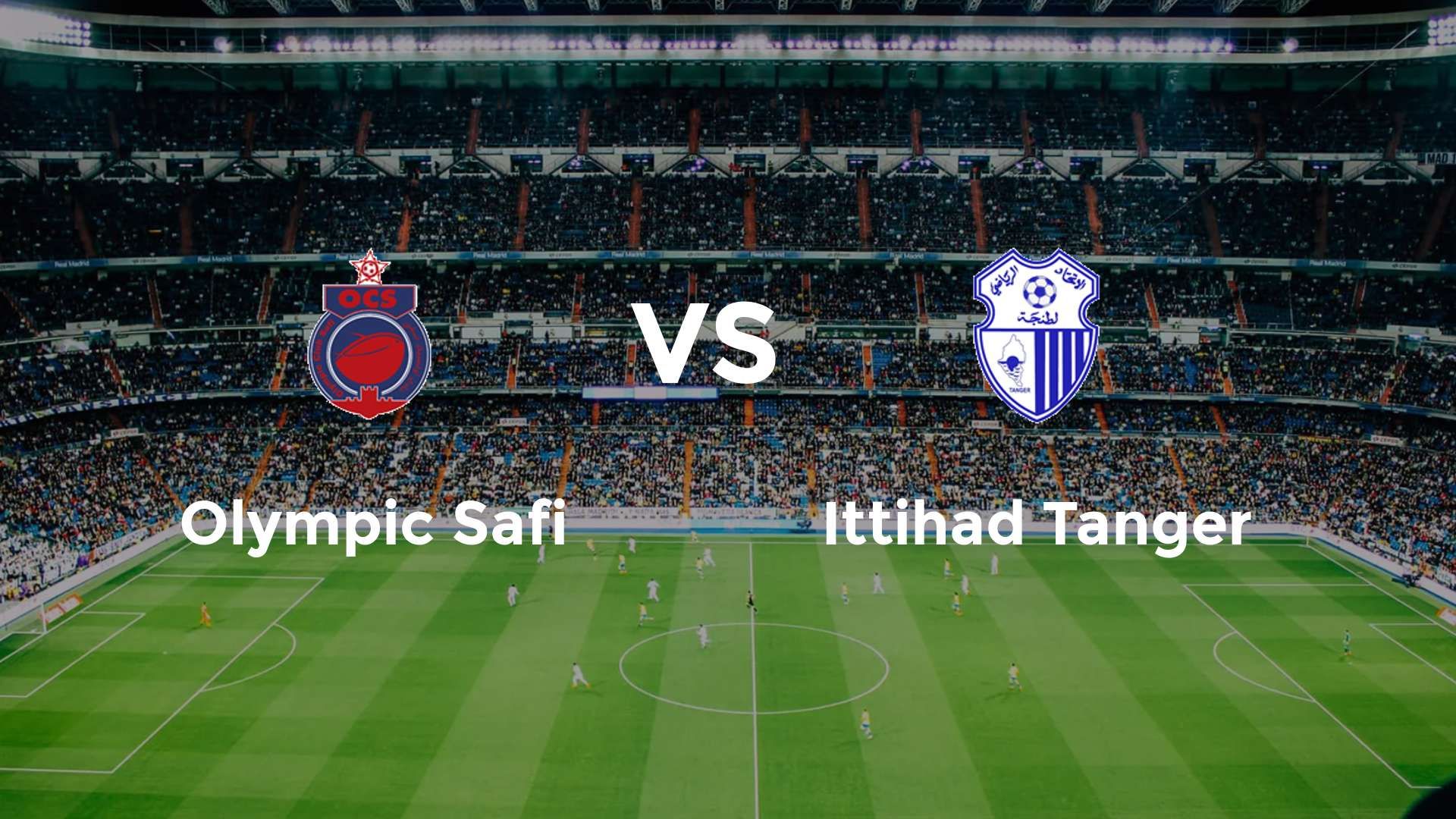 Olympic Safi vs Ittihad Tanger