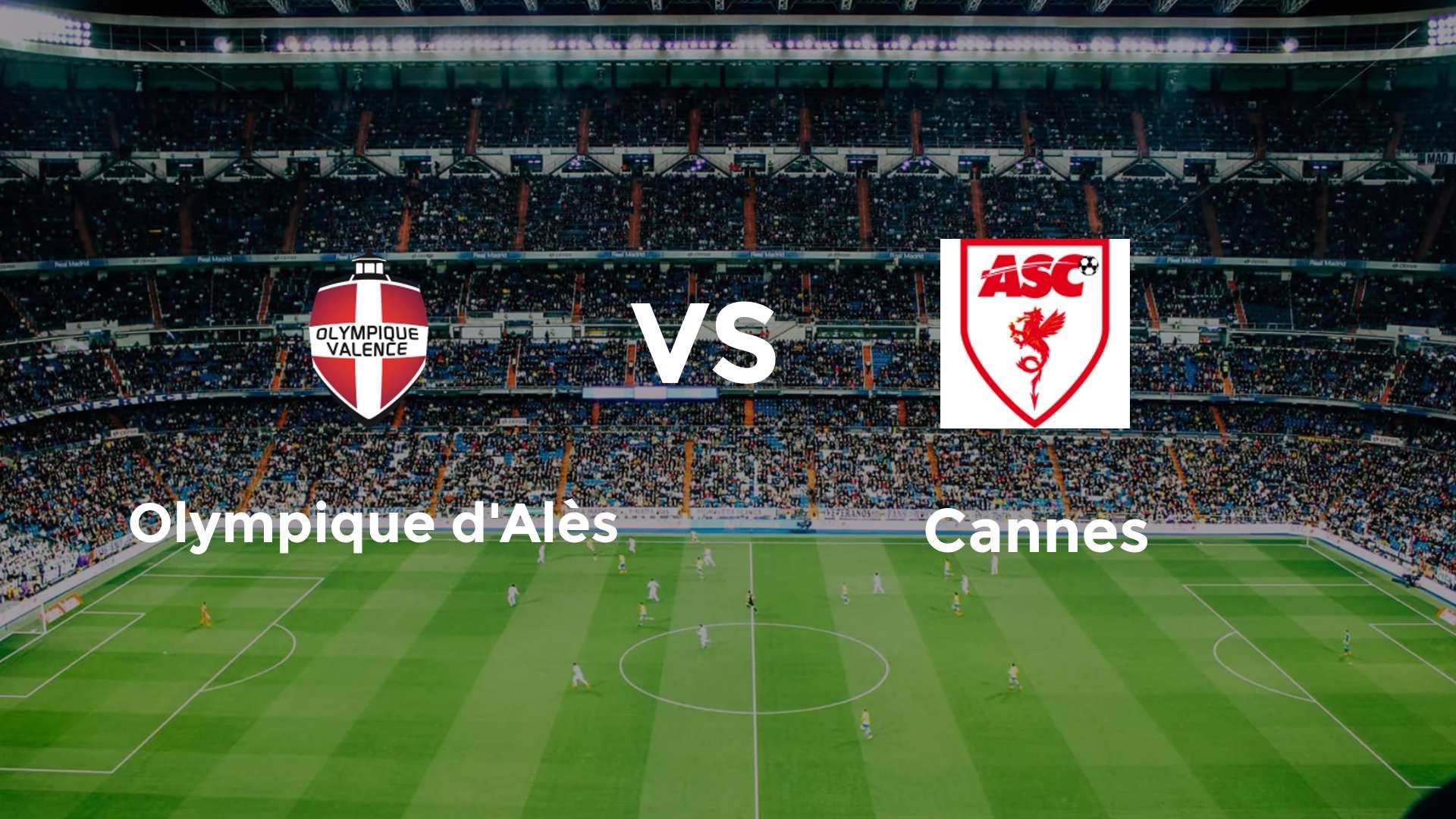 Olympique d'Alès vs Cannes