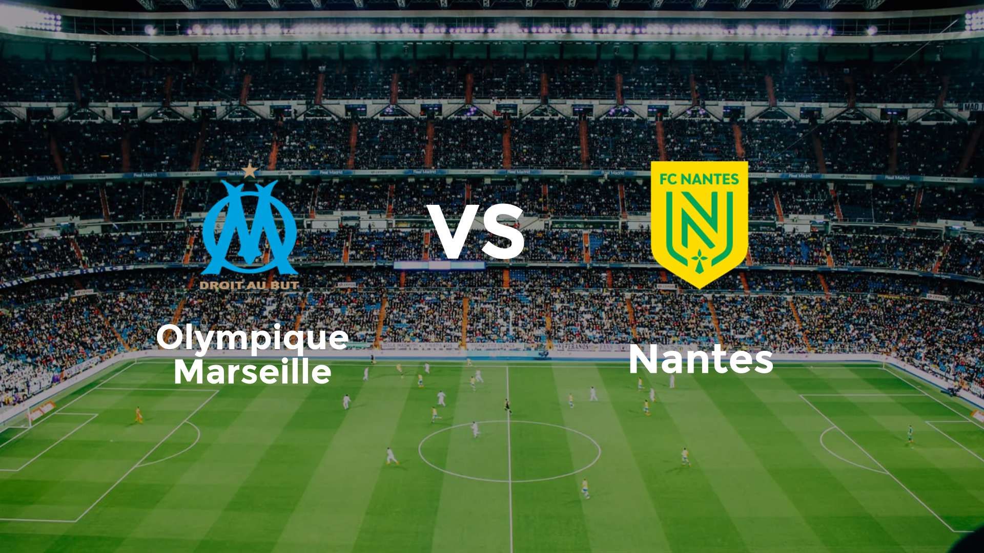 Olympique Marseille vs Nantes