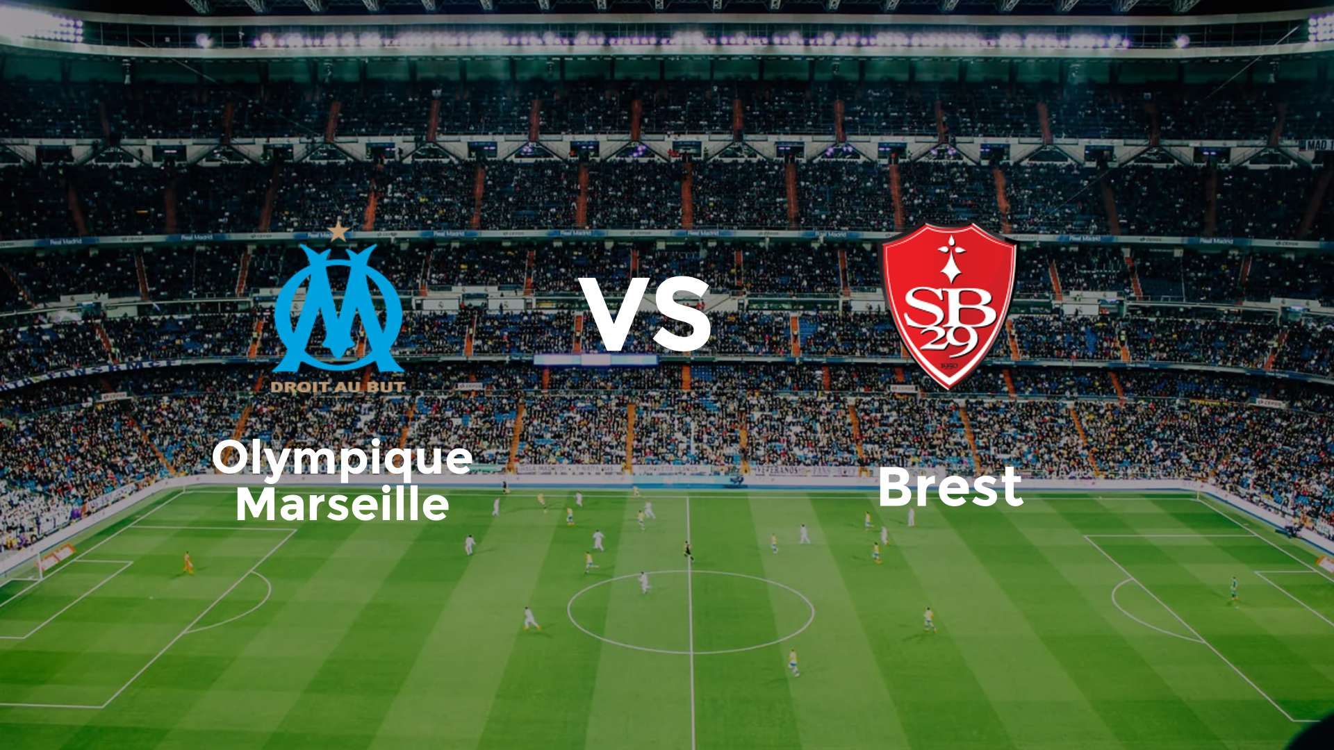 Olympique Marseille vs Brest