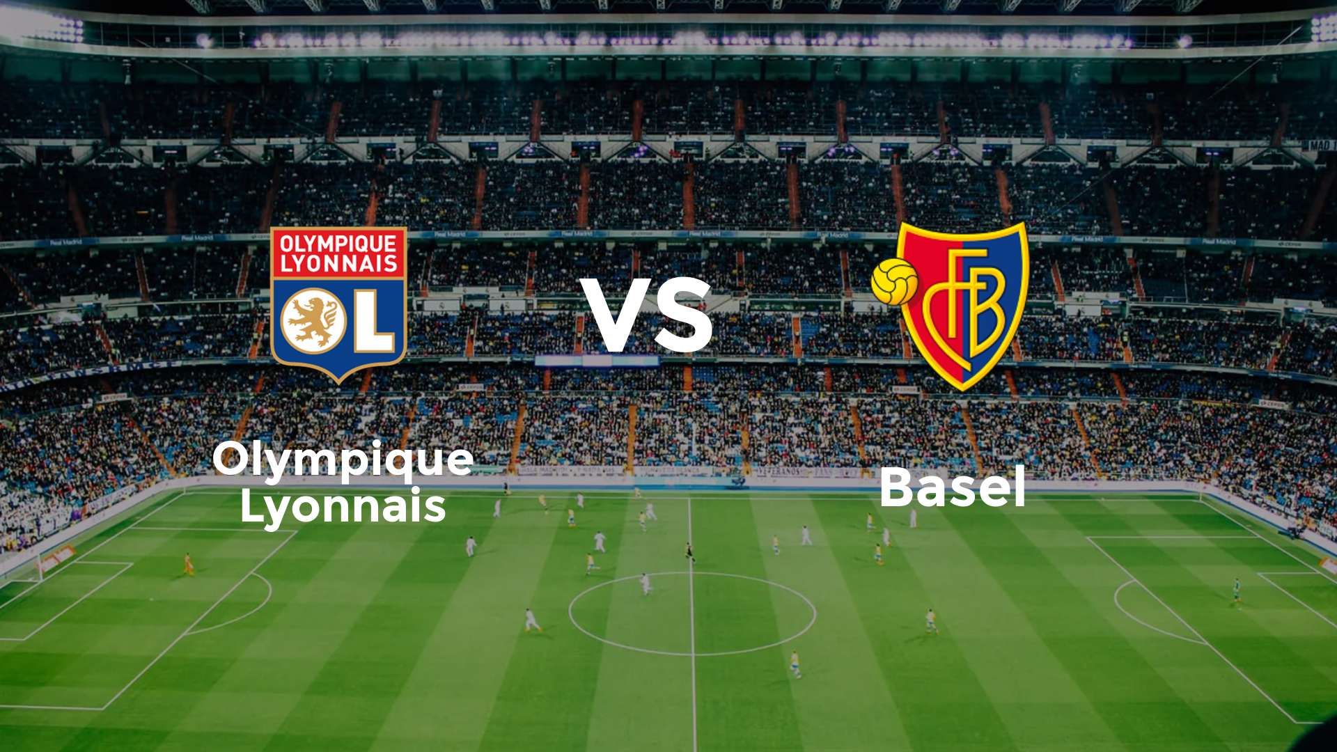 Olympique Lyonnais vs Basel