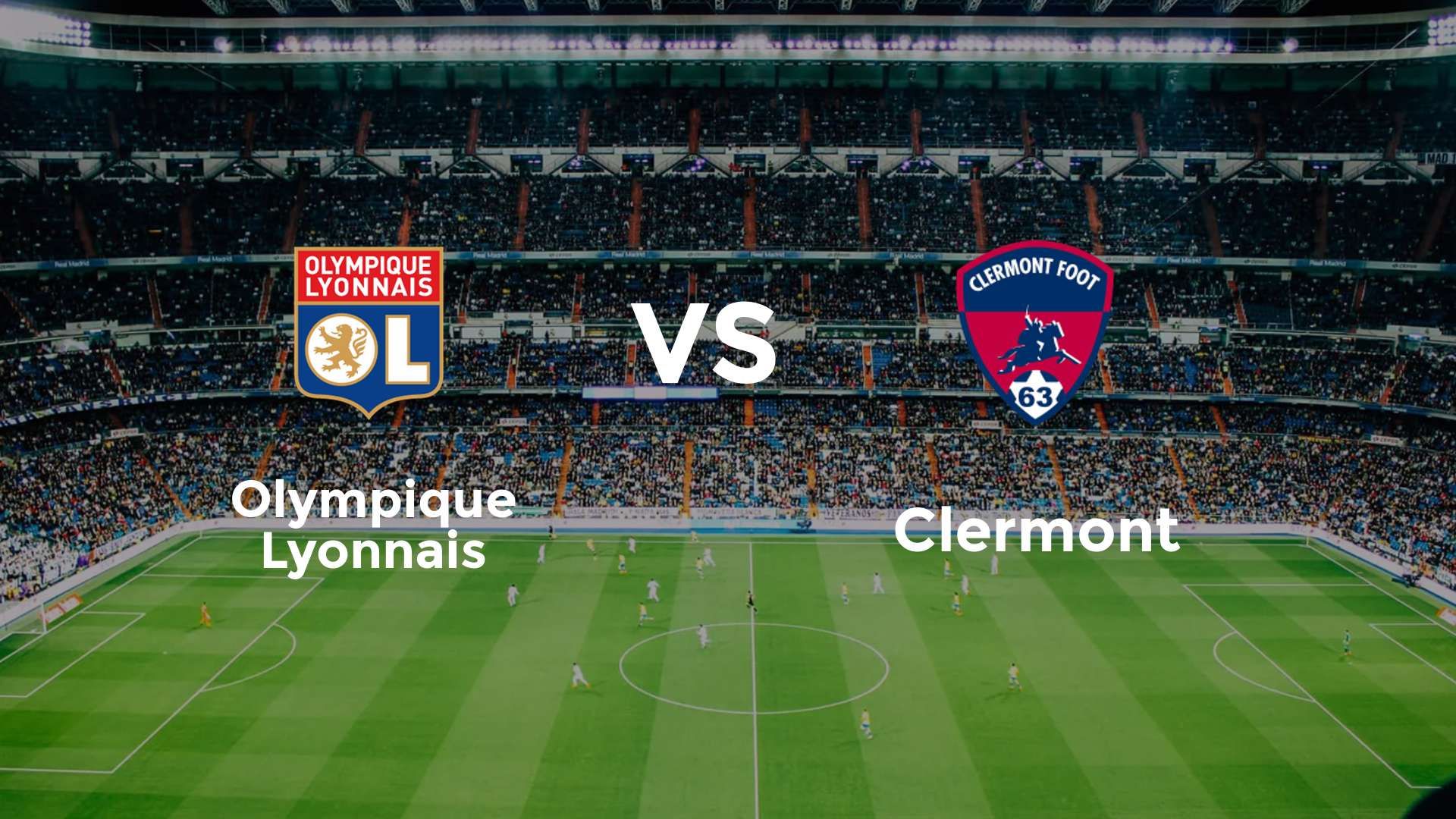 Olympique Lyonnais vs Clermont