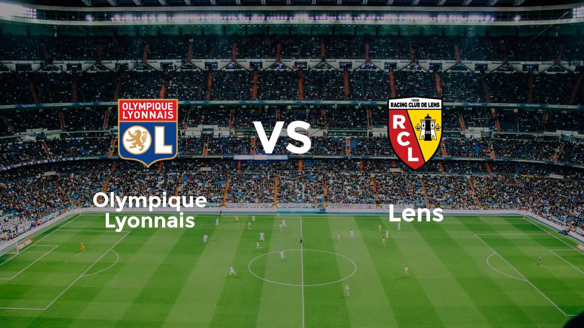 Olympique Lyonnais vs Lens