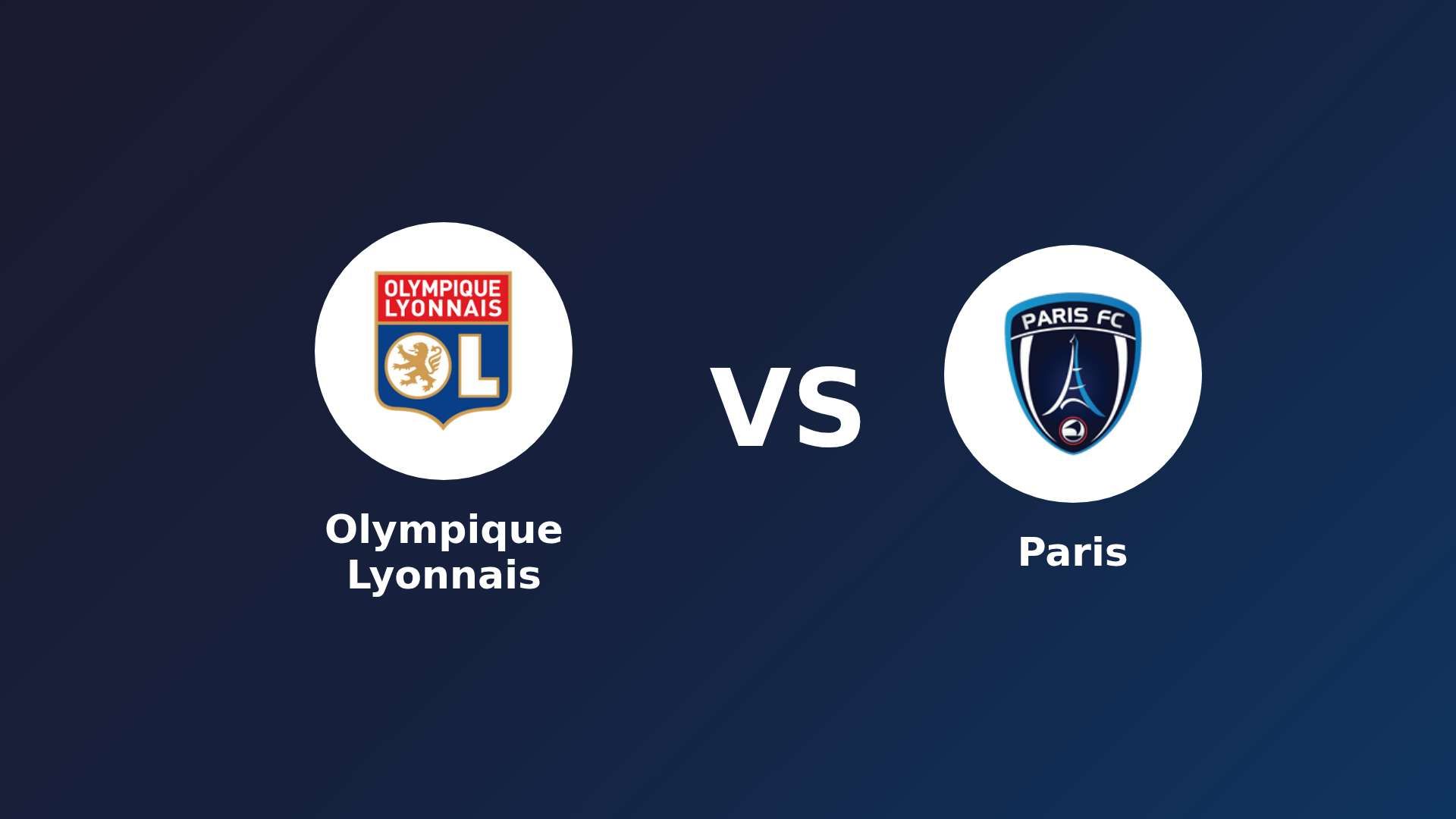 Olympique Lyonnais vs Paris