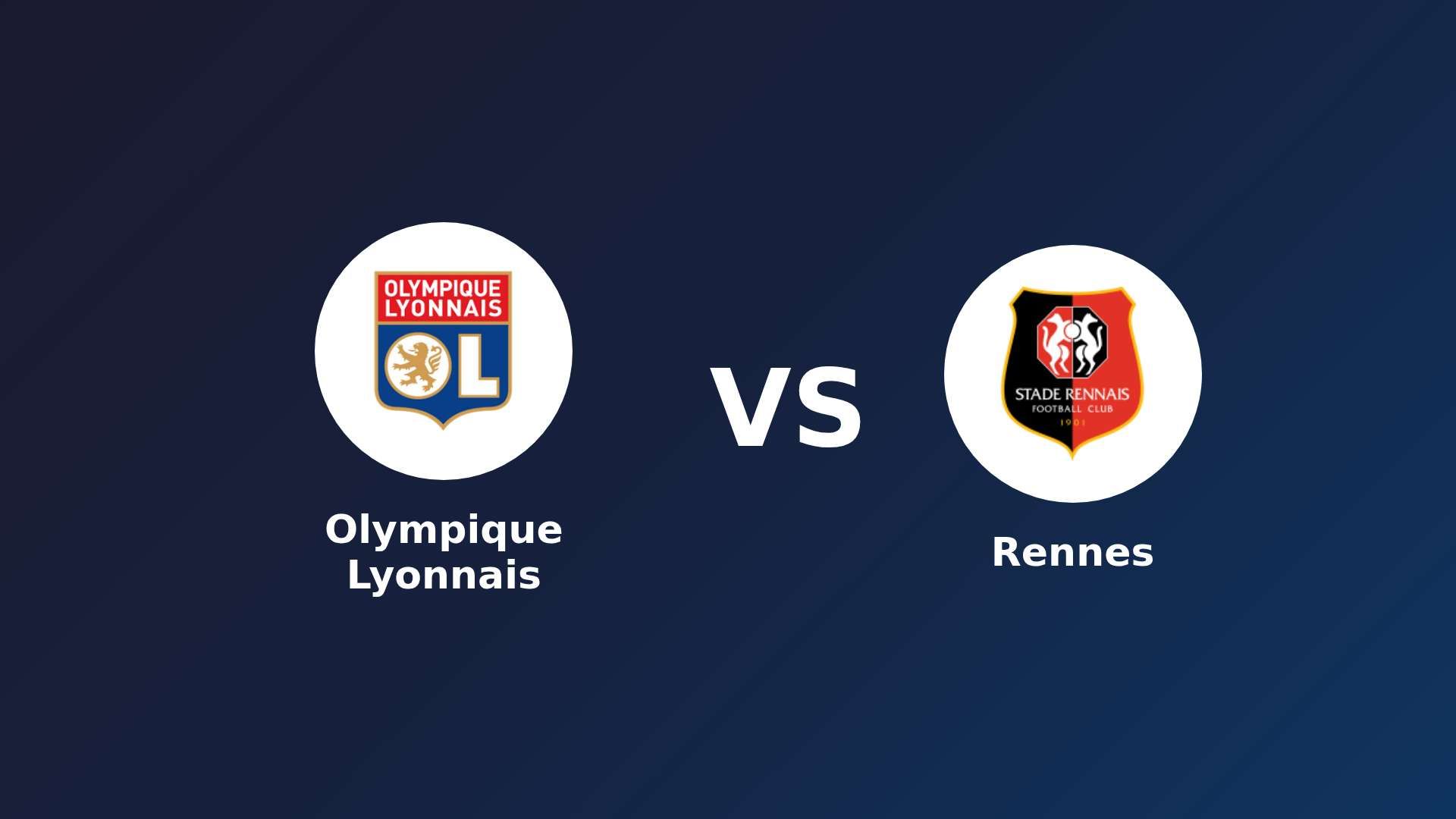Olympique Lyonnais vs Rennes