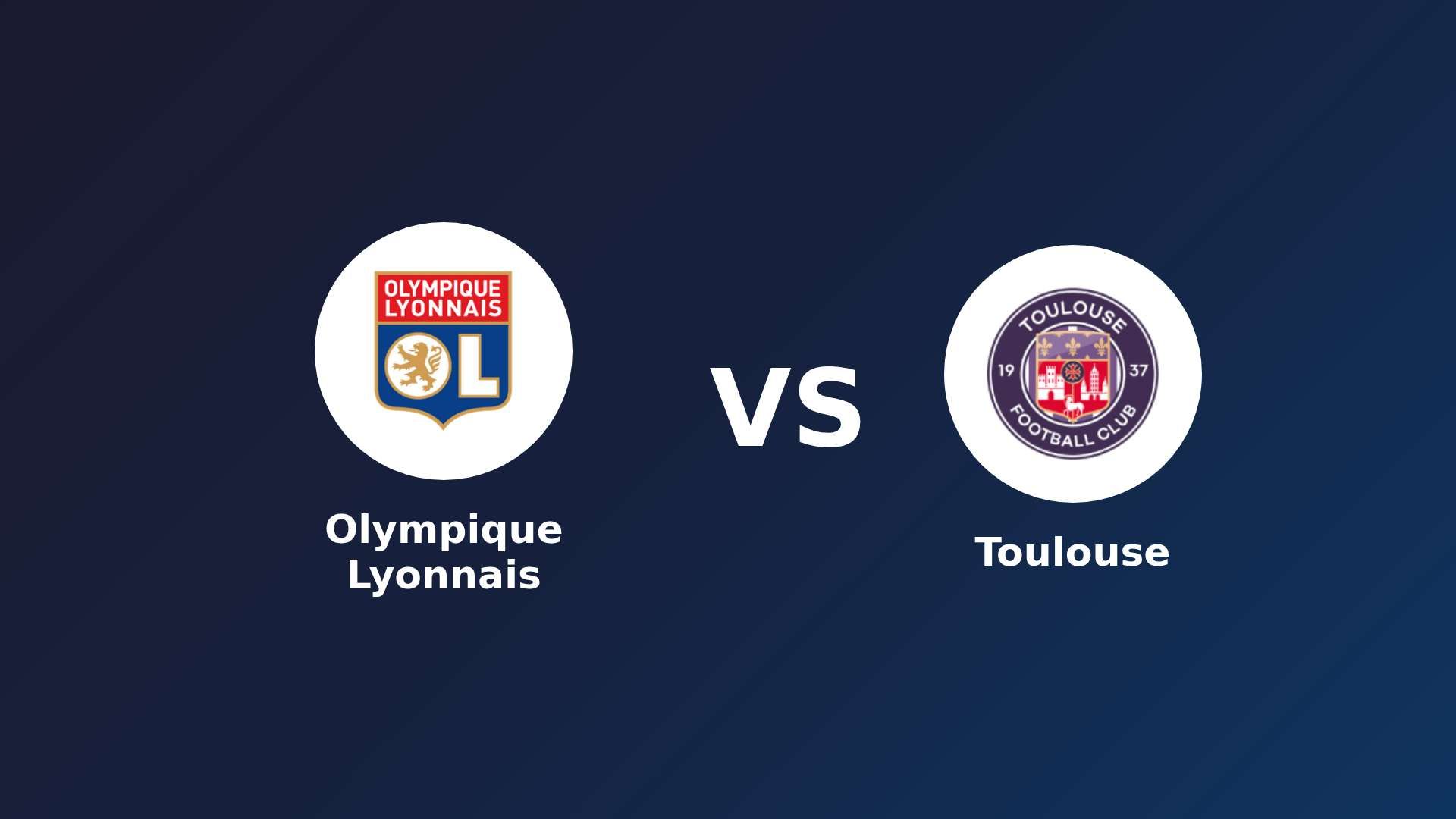 Olympique Lyonnais vs Toulouse