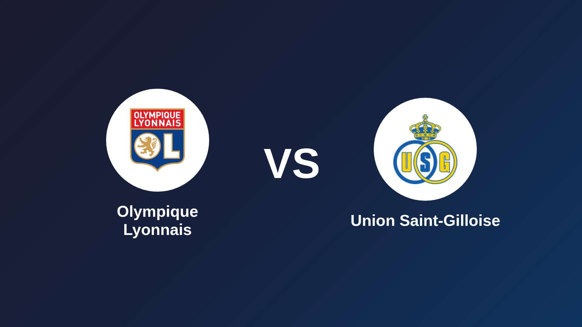 Olympique Lyonnais vs Union Saint-Gilloise