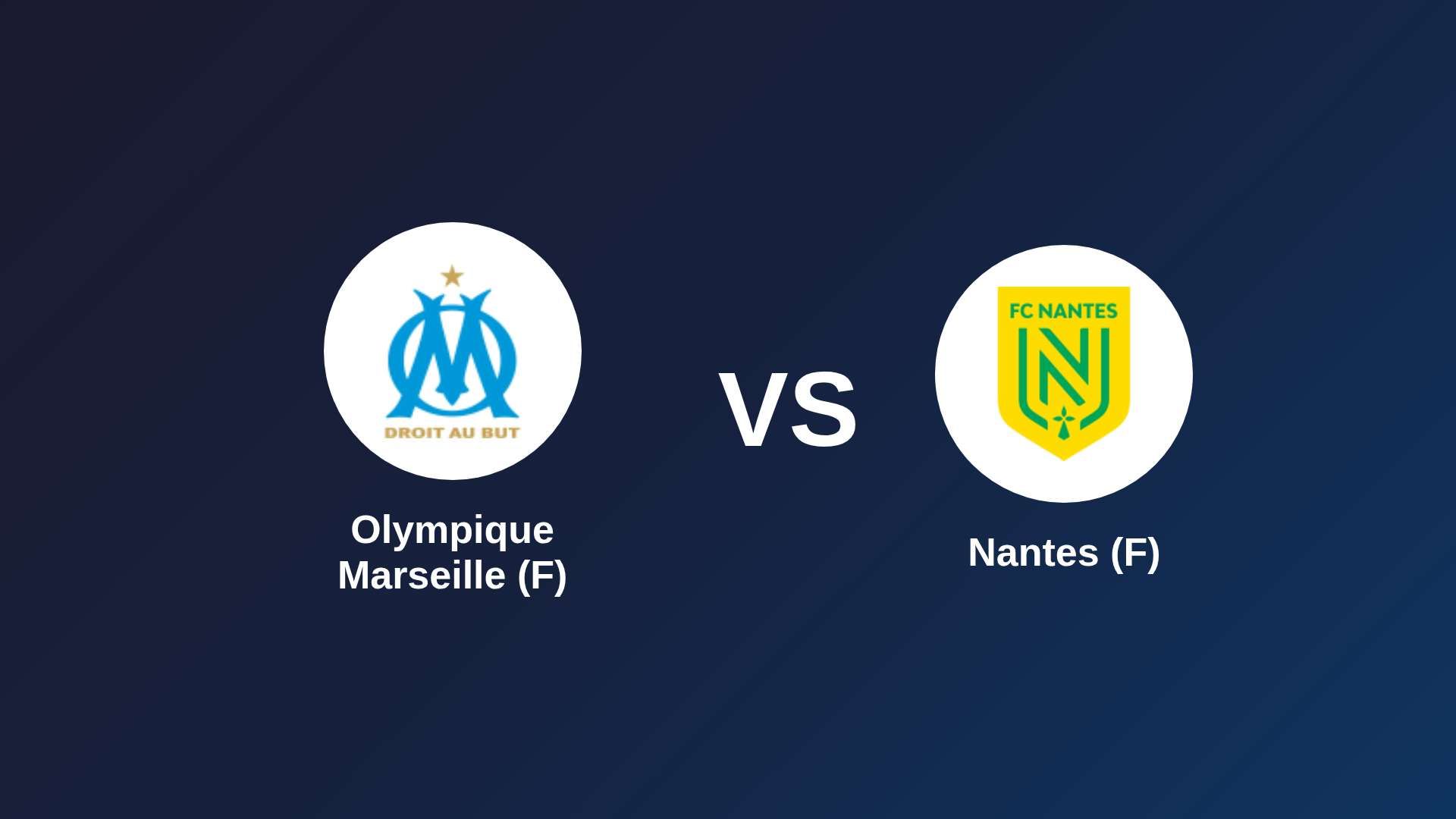 Olympique Marseille (F) vs Nantes (F)