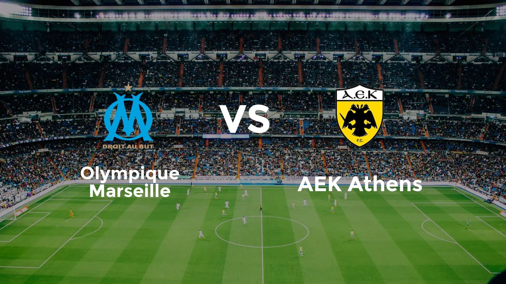 Olympique Marseille vs AEK Athens