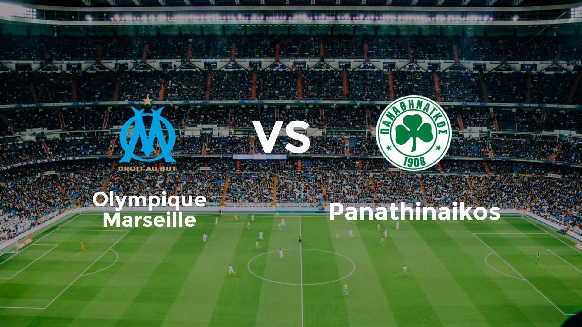 Olympique Marseille vs Panathinaikos