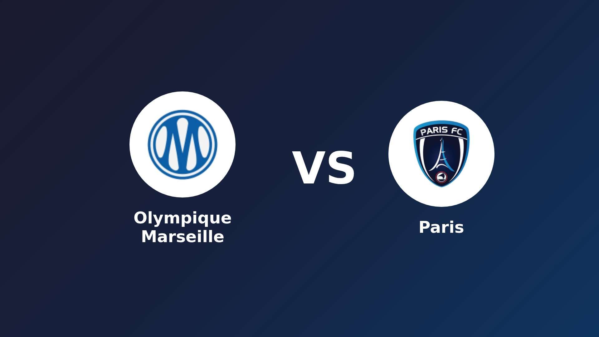 Olympique Marseille vs Paris