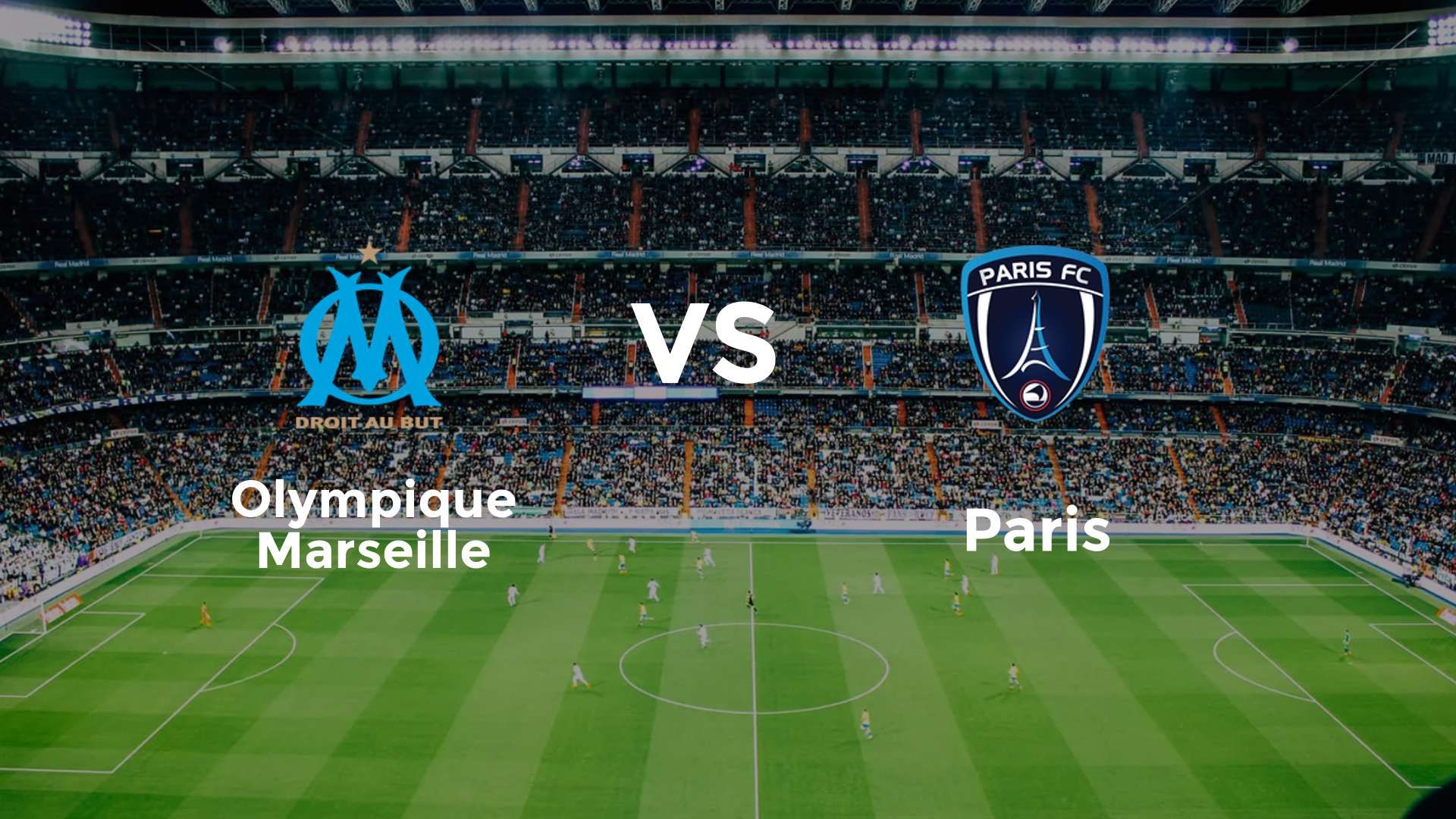 Olympique Marseille vs Paris