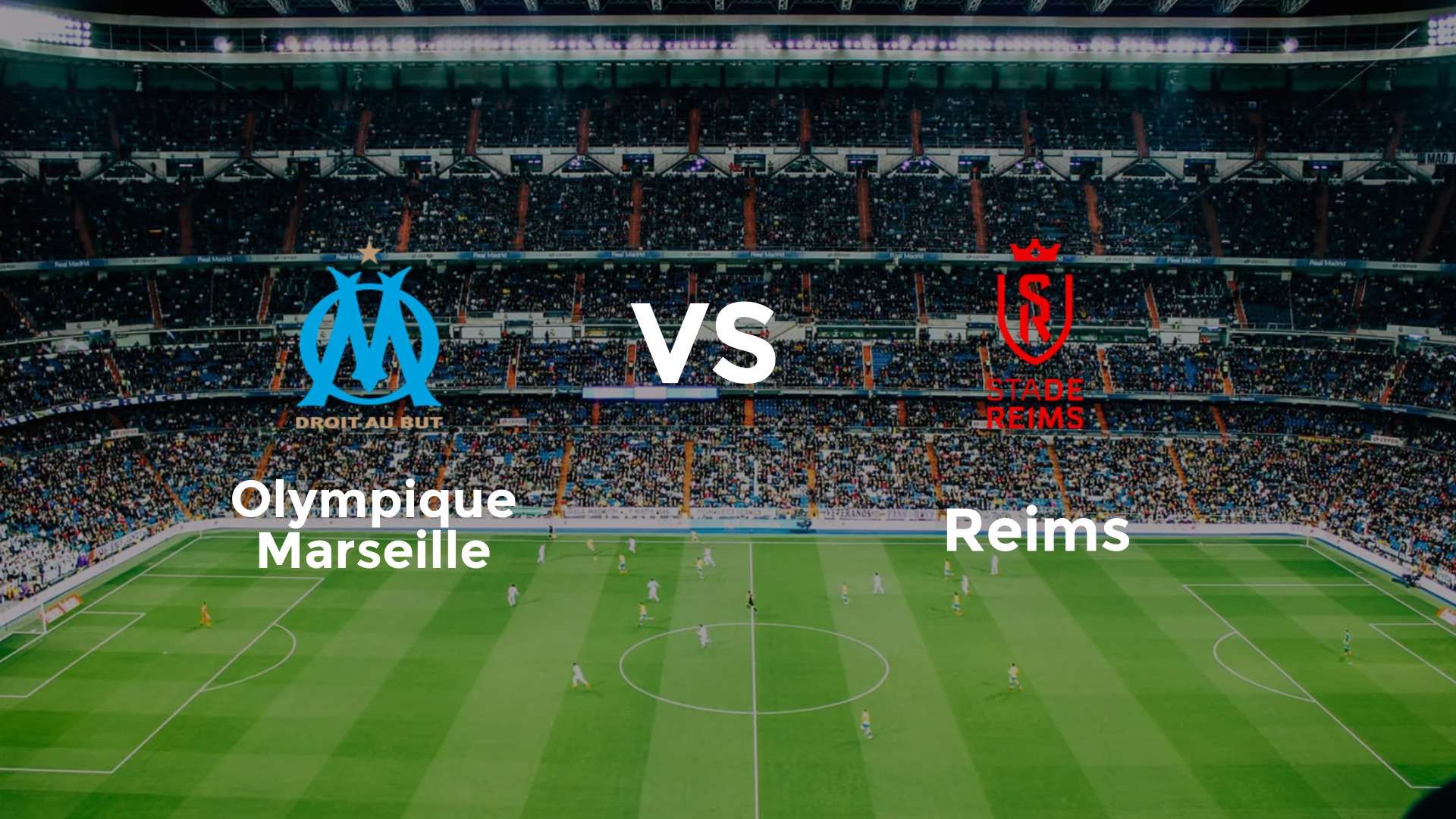 Olympique Marseille vs Reims