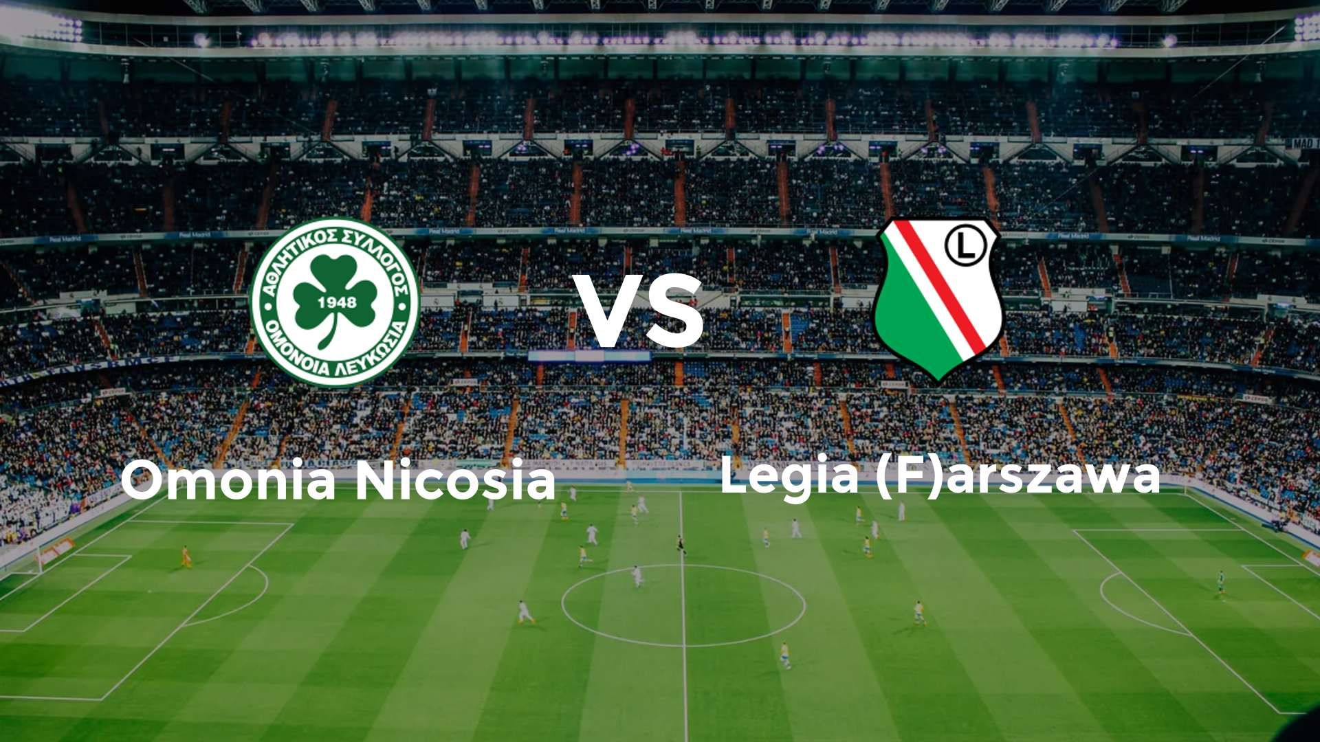 Omonia Nicosia vs Legia (F)arszawa
