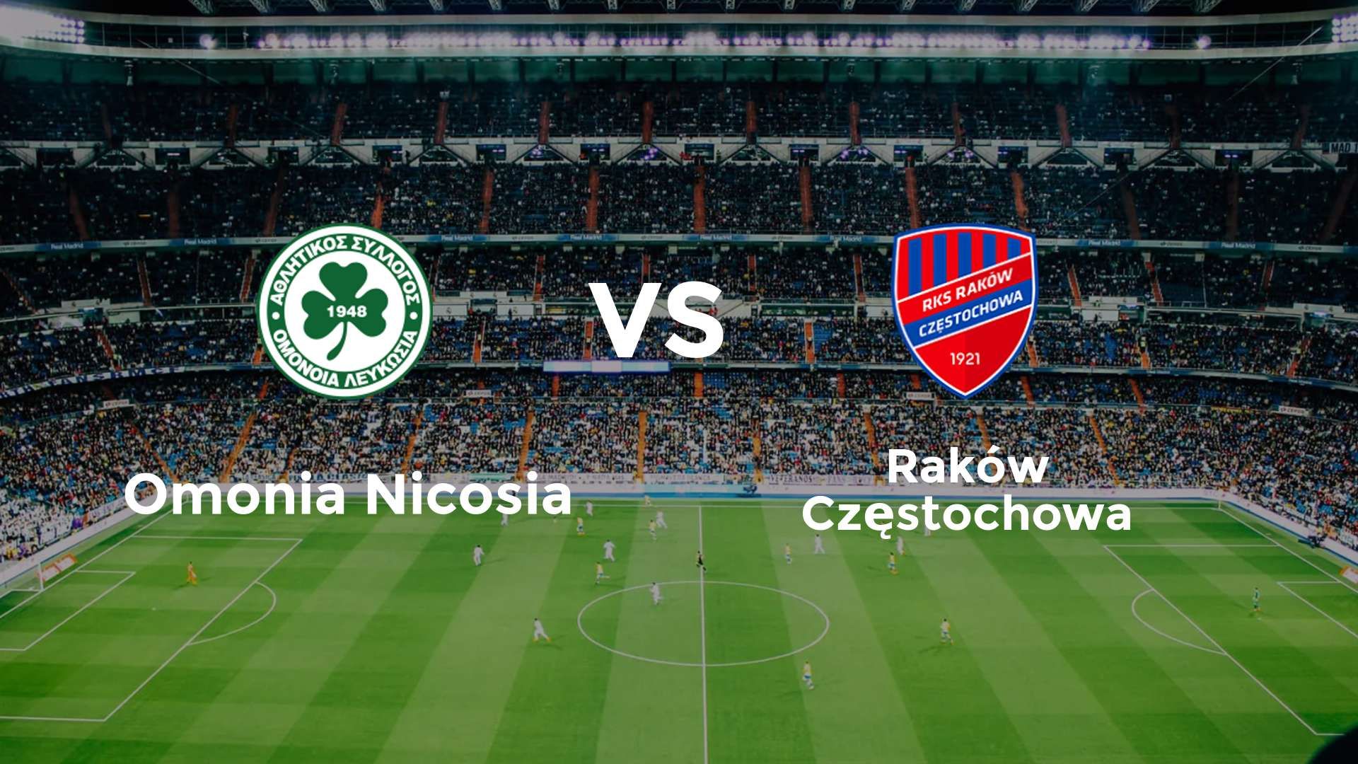 Omonia Nicosia vs Raków Częstochowa