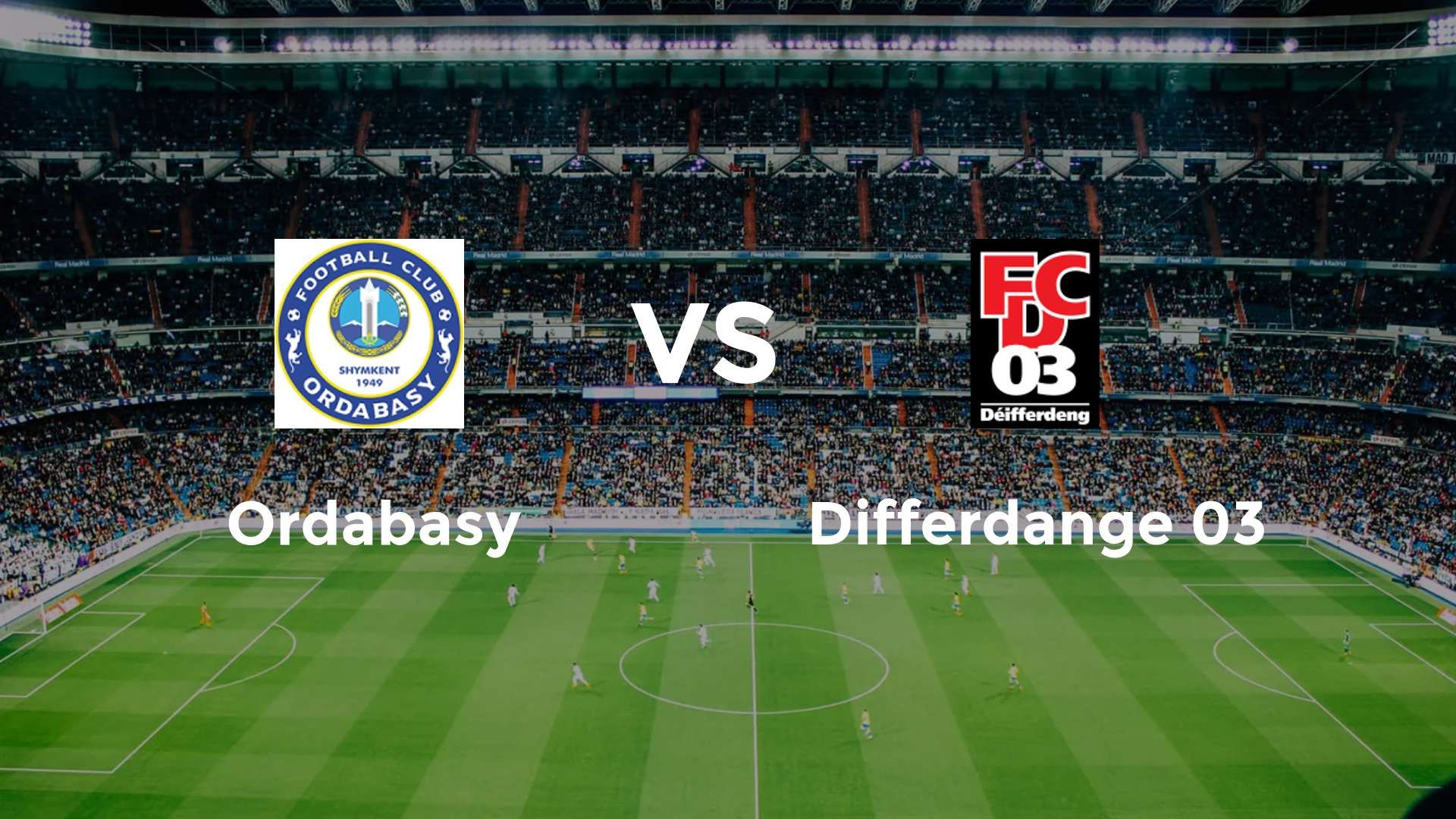Ordabasy vs Differdange 03