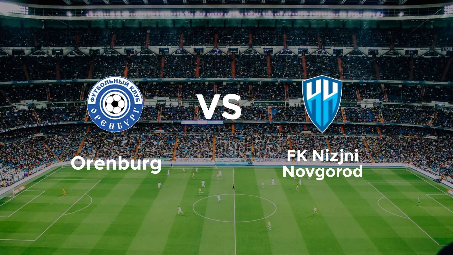 Orenburg vs FK Nizjni Novgorod