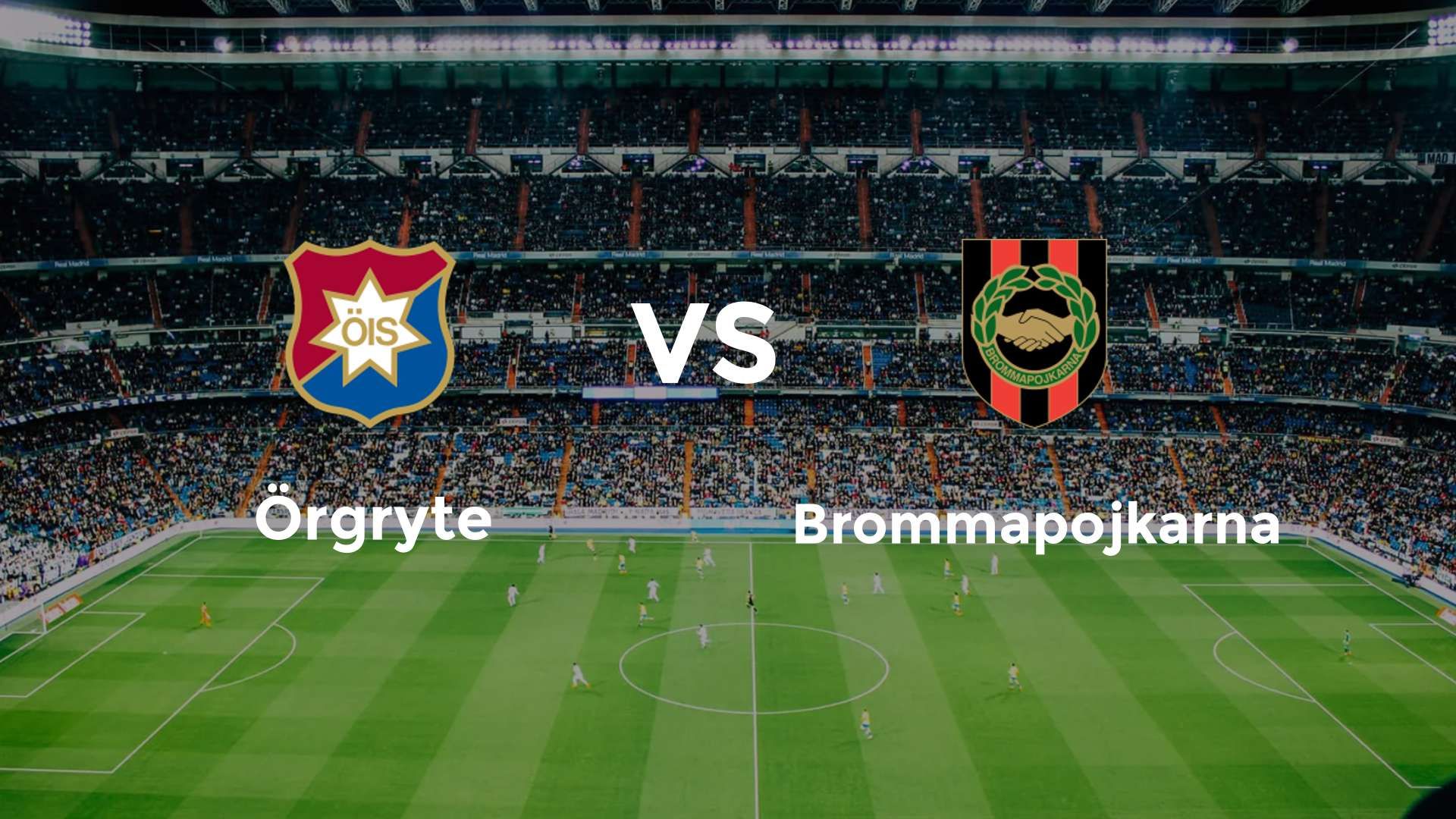 Örgryte vs Brommapojkarna
