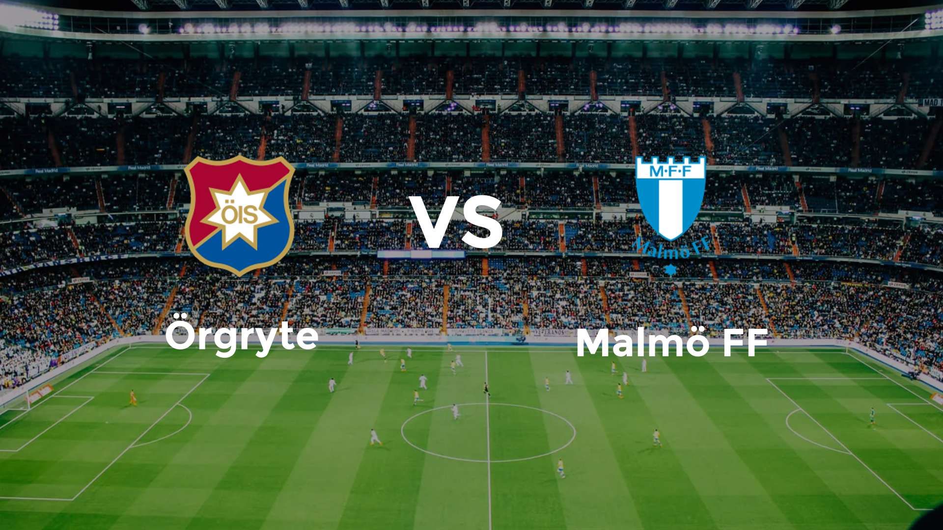 Örgryte vs Malmö FF