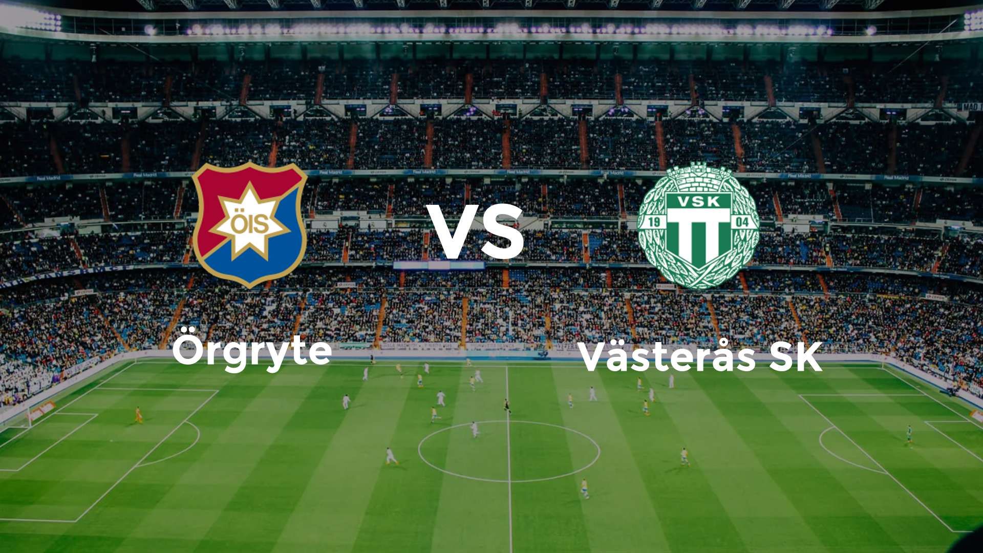 Örgryte vs Västerås SK
