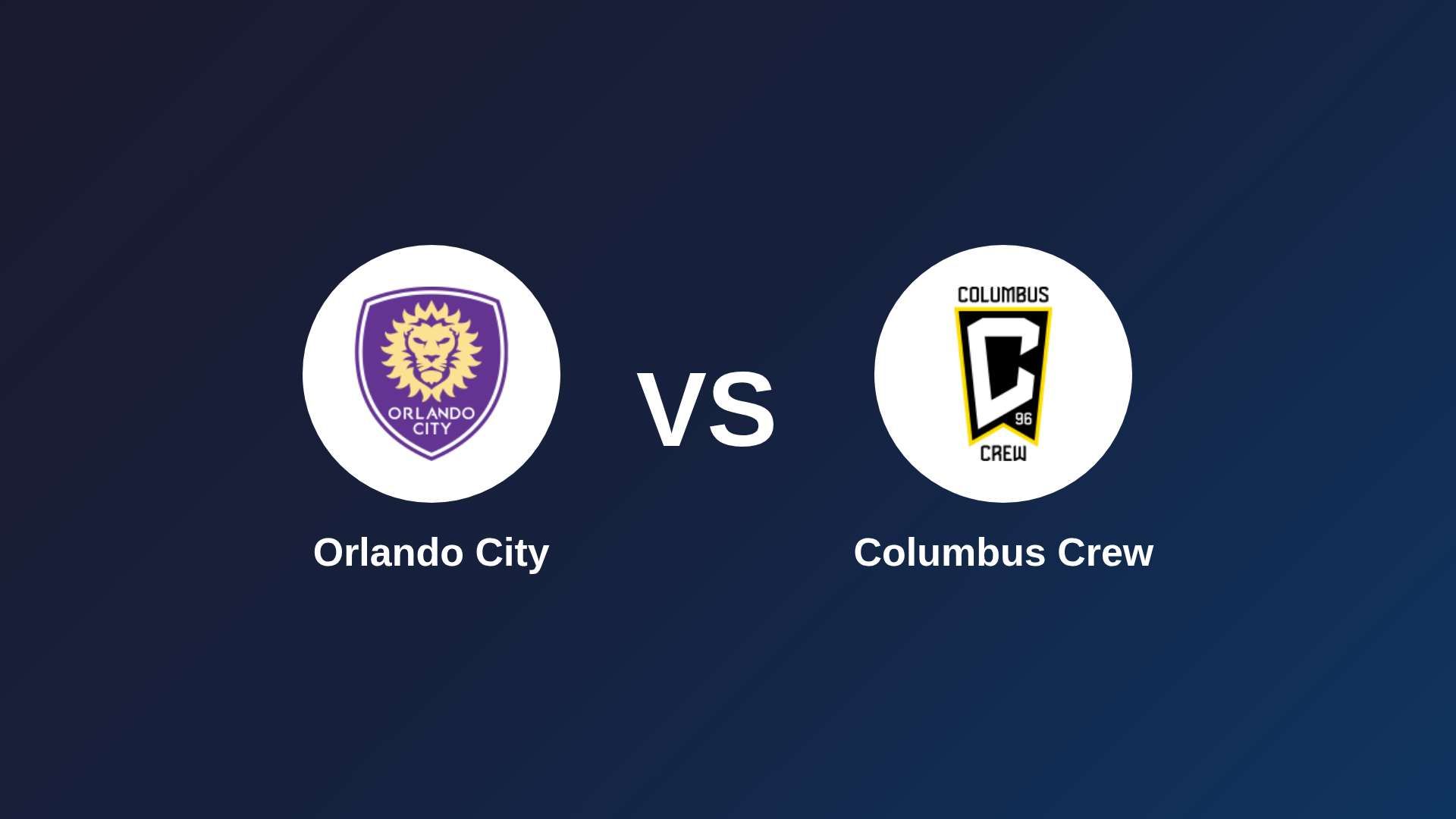 Orlando City vs Columbus Crew