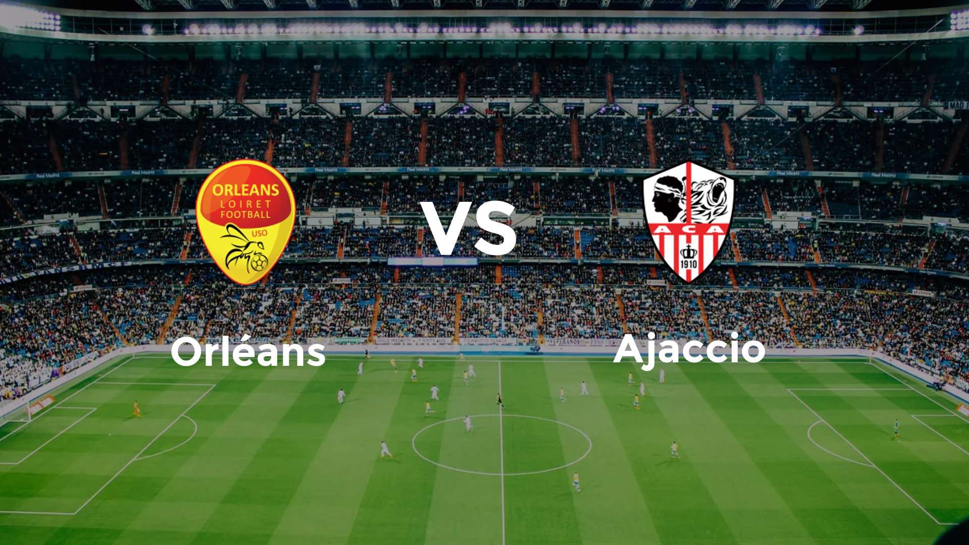 Orléans vs Ajaccio
