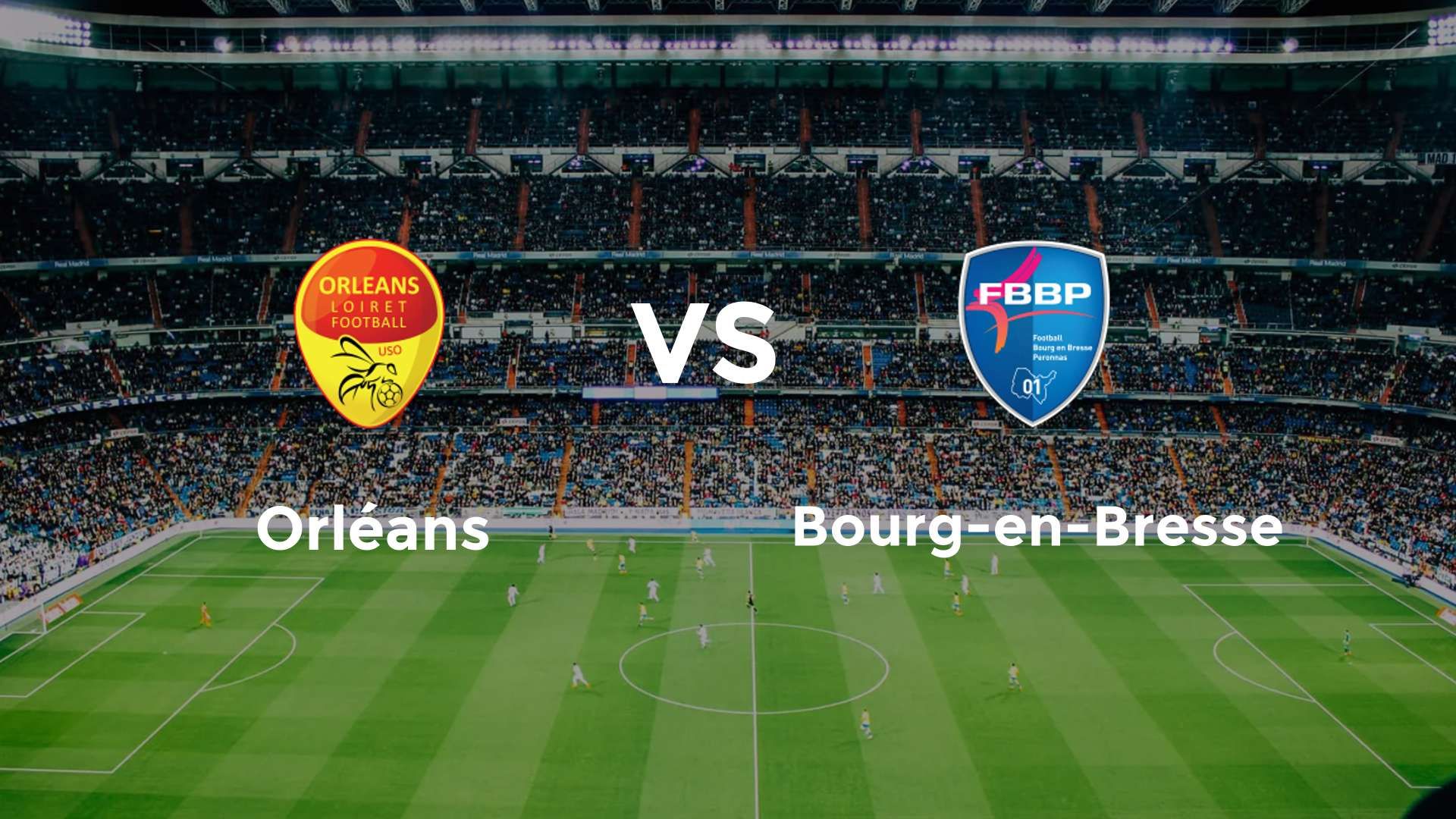 Orléans vs Bourg-en-Bresse
