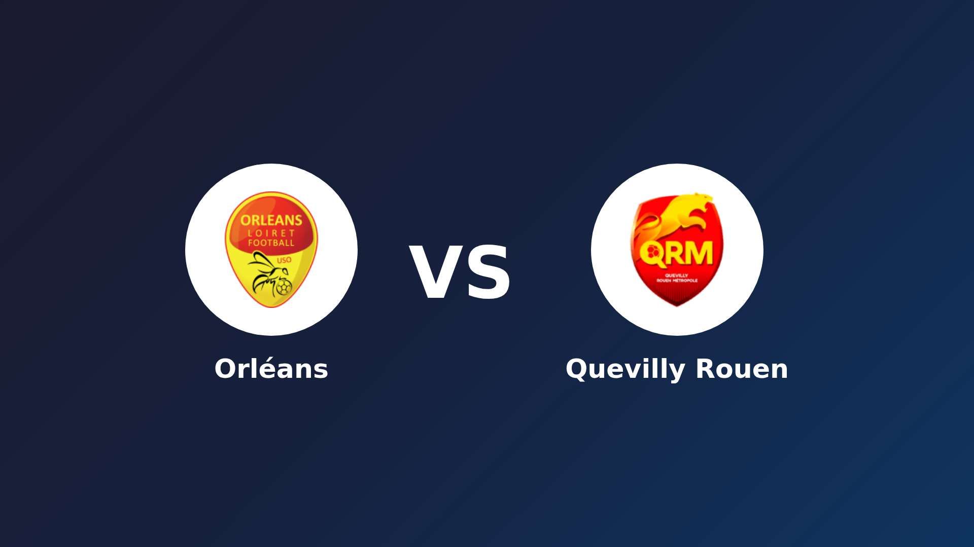 Orléans vs Quevilly Rouen