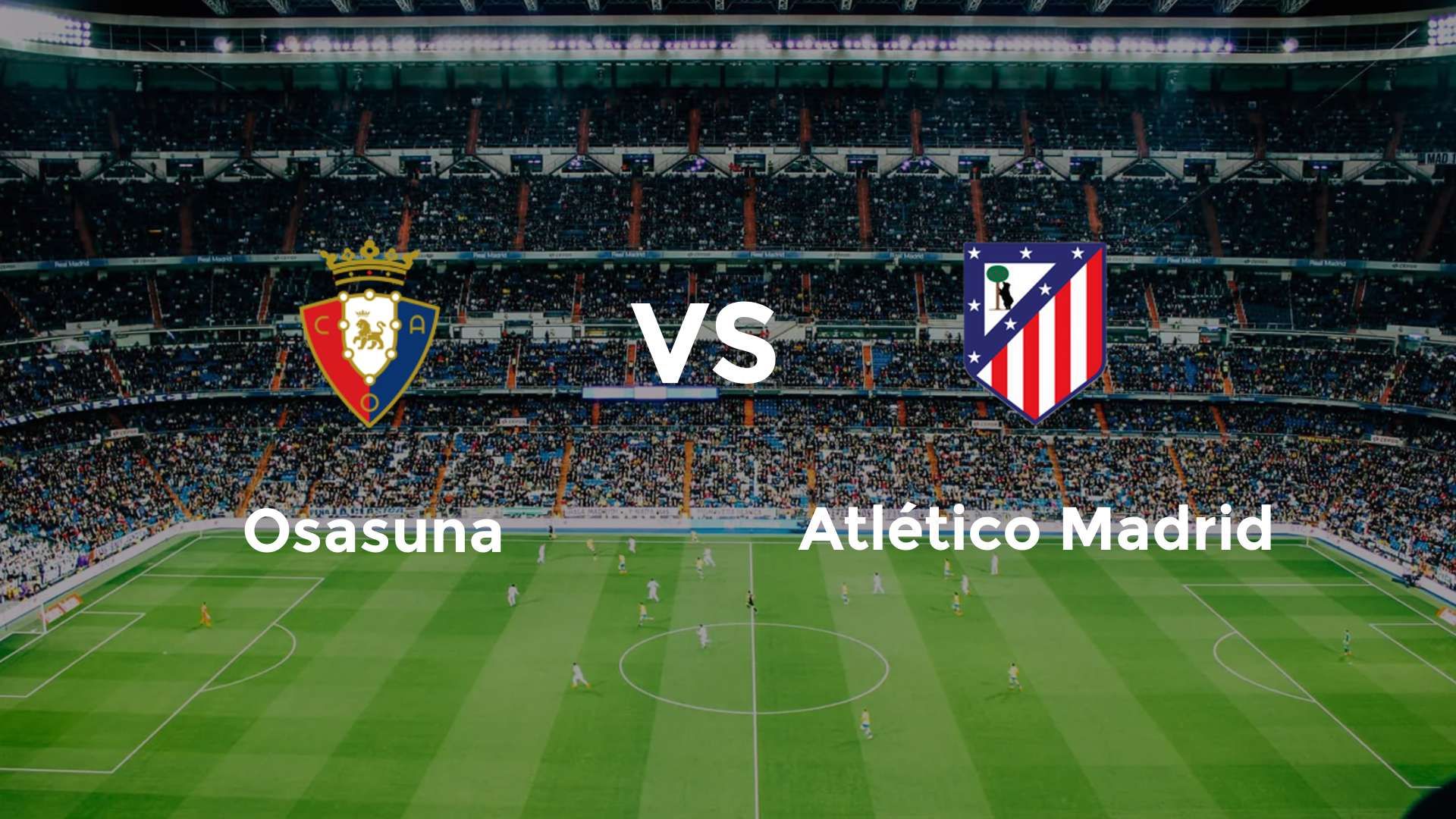 Osasuna vs Atlético Madrid