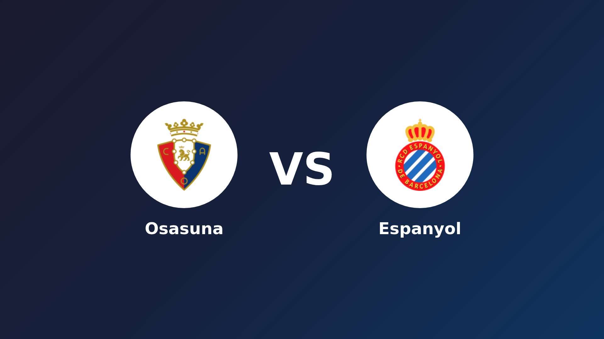 Osasuna vs Espanyol